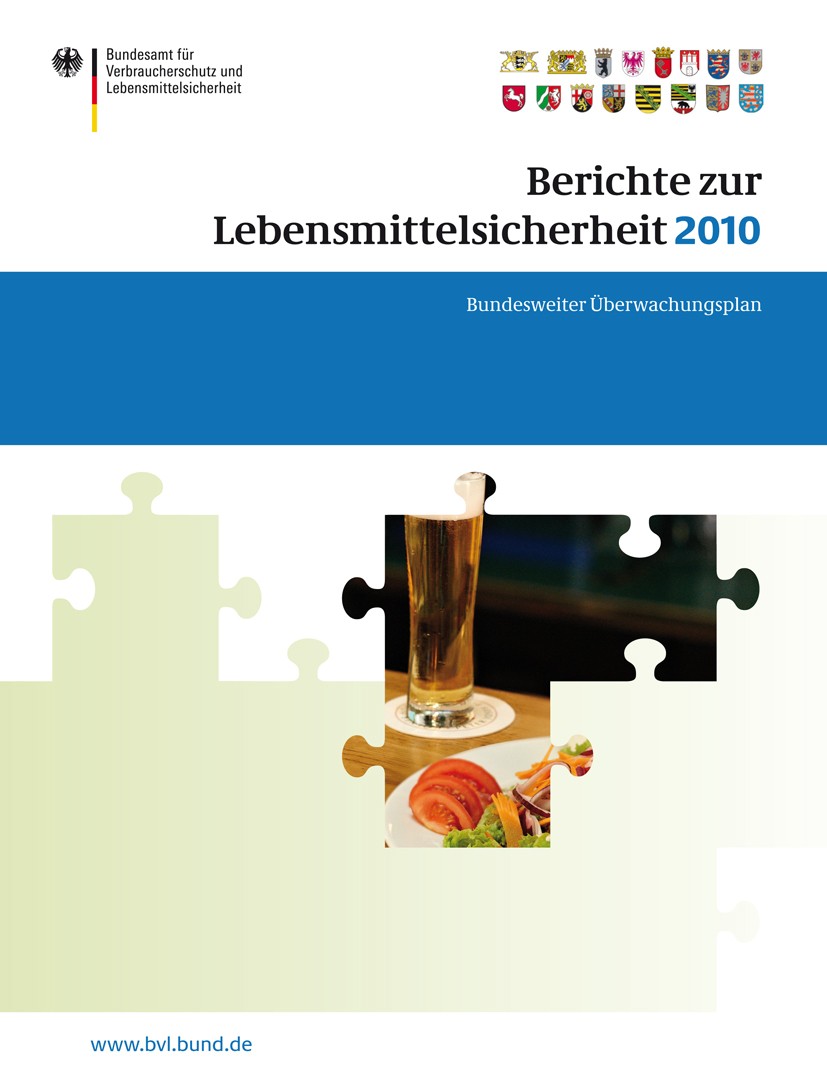 Titlebook: Berichte zur Lebensmittelsicherheit 2010; Bundesweiter Überwac Saskia Dombrowski Book 2011 Bundesamt für Verbraucherschutz und Lebensmittel Titlebook: Berichte zur Lebensmittelsicherheit 2010; Bundesweiter Überwac Saskia Dombrowski Book 2011 Bundesamt für Verbraucherschutz und Lebensmittel