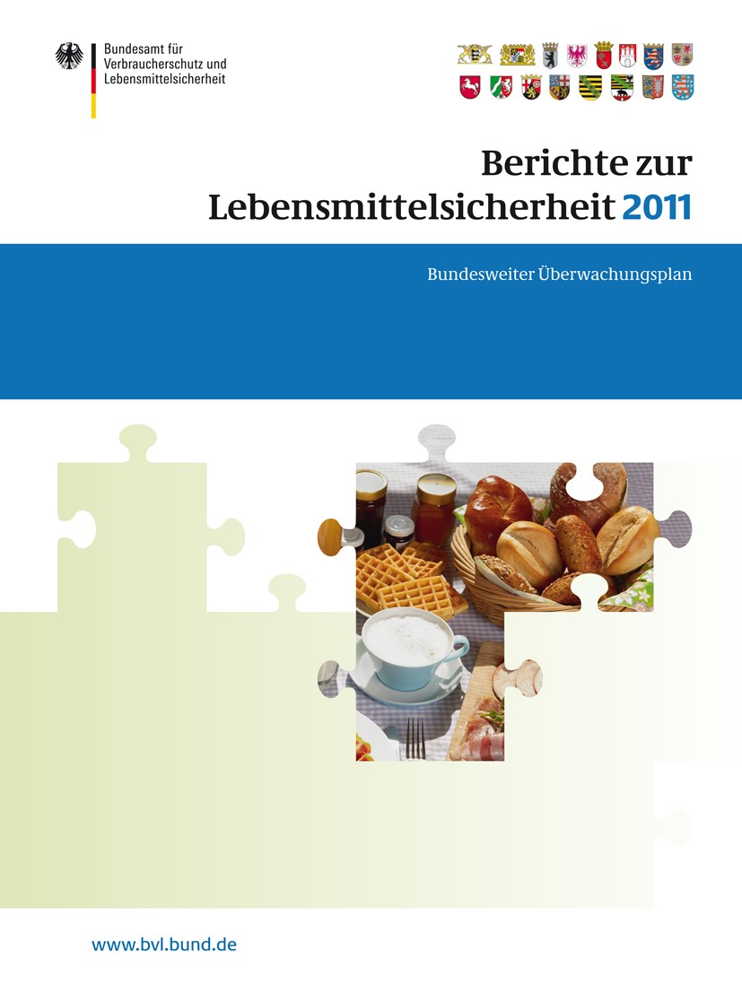 Titlebook: Berichte zur Lebensmittelsicherheit 2011; Bundesweiter Überwac Saskia Dombrowski Book 2013 Bundesamt für Verbraucherschutz und Lebensmittel Titlebook: Berichte zur Lebensmittelsicherheit 2011; Bundesweiter Überwac Saskia Dombrowski Book 2013 Bundesamt für Verbraucherschutz und Lebensmittel