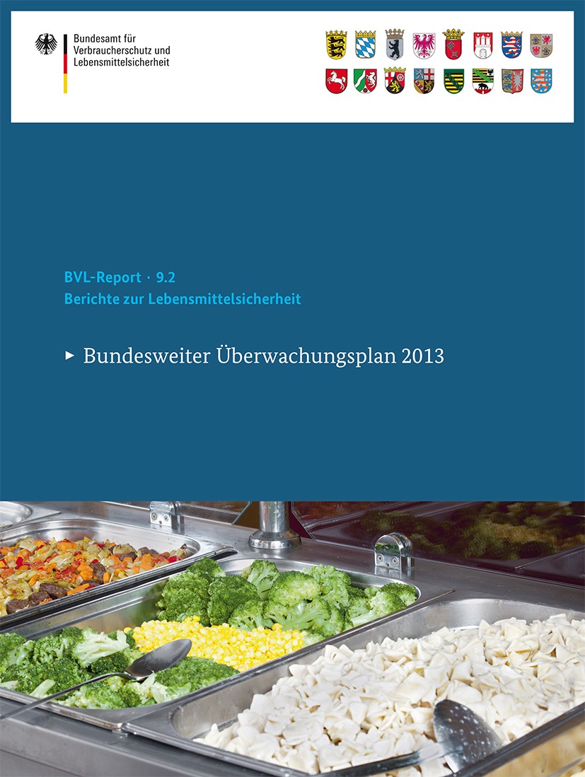 Titlebook: Berichte zur Lebensmittelsicherheit 2013; Bundesweiter Überwac BVL Book 2015 Bundesamt für Verbraucherschutz und Lebensmittelsicherheit (BV Titlebook: Berichte zur Lebensmittelsicherheit 2013; Bundesweiter Überwac BVL Book 2015 Bundesamt für Verbraucherschutz und Lebensmittelsicherheit (BV