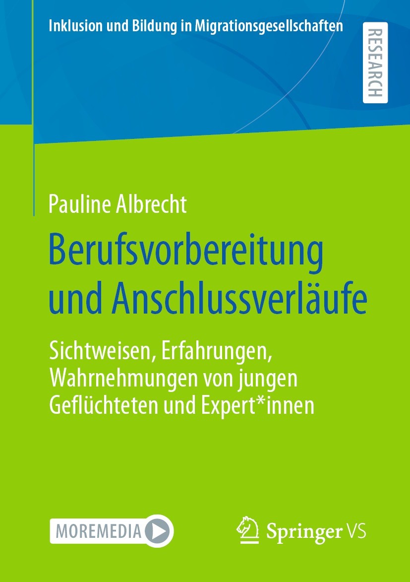 Titlebook: Berufsvorbereitung und Anschlussverläufe; Sichtweisen, Erfahru Pauline Albrecht Book 2023 Der/die Herausgeber bzw. der/die Autor(en), exklu Titlebook: Berufsvorbereitung und Anschlussverläufe; Sichtweisen, Erfahru Pauline Albrecht Book 2023 Der/die Herausgeber bzw. der/die Autor(en), exklu