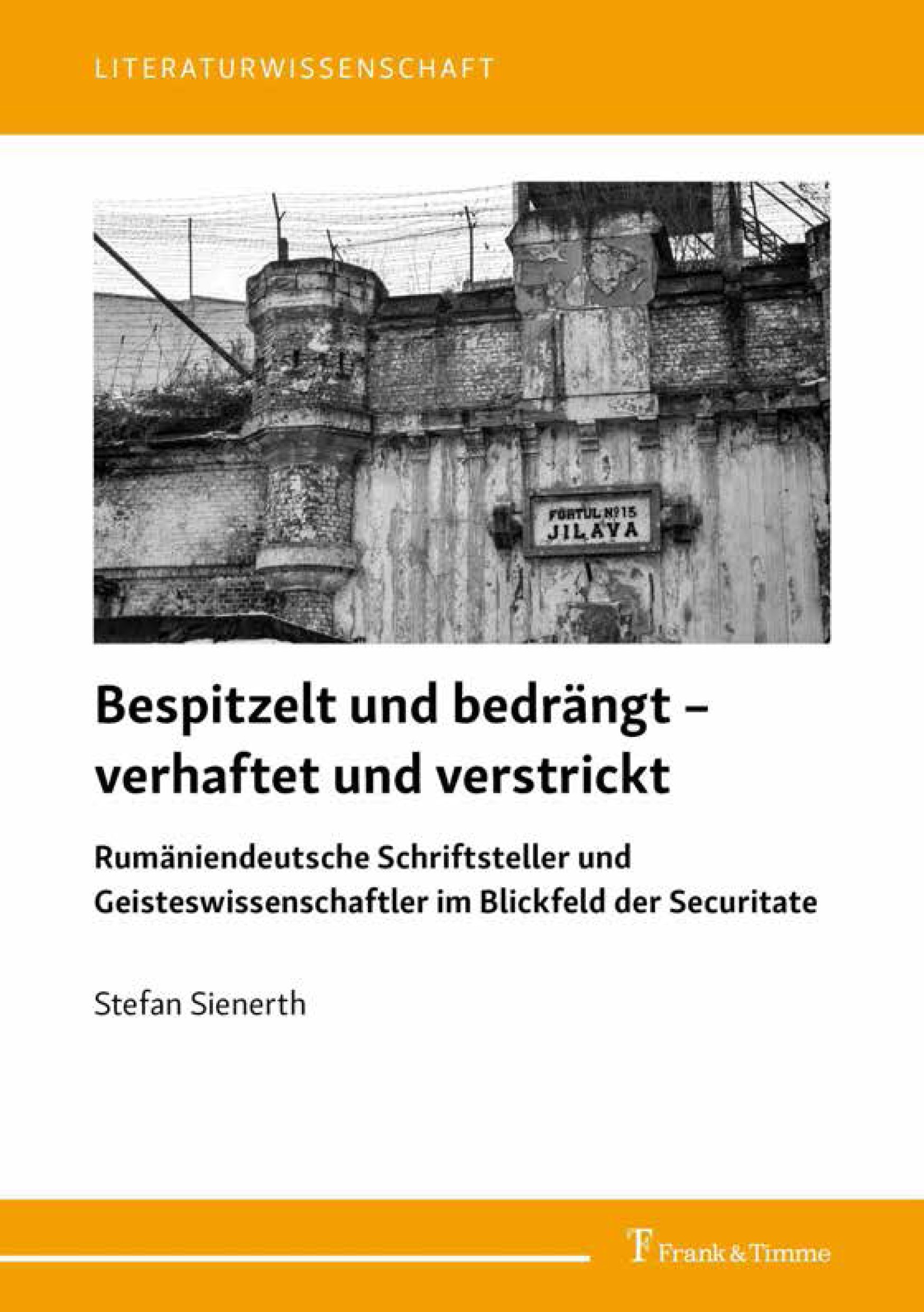 Titlebook: Bespitzelt und bedrängt – verhaftet und verstrickt; Rumäniendeutsche Sch Stefan Sienerth Book 2022 Frank & Timme GmbH 2022 Carl Göllner.Erw Titlebook: Bespitzelt und bedrängt – verhaftet und verstrickt; Rumäniendeutsche Sch Stefan Sienerth Book 2022 Frank & Timme GmbH 2022 Carl Göllner.Erw