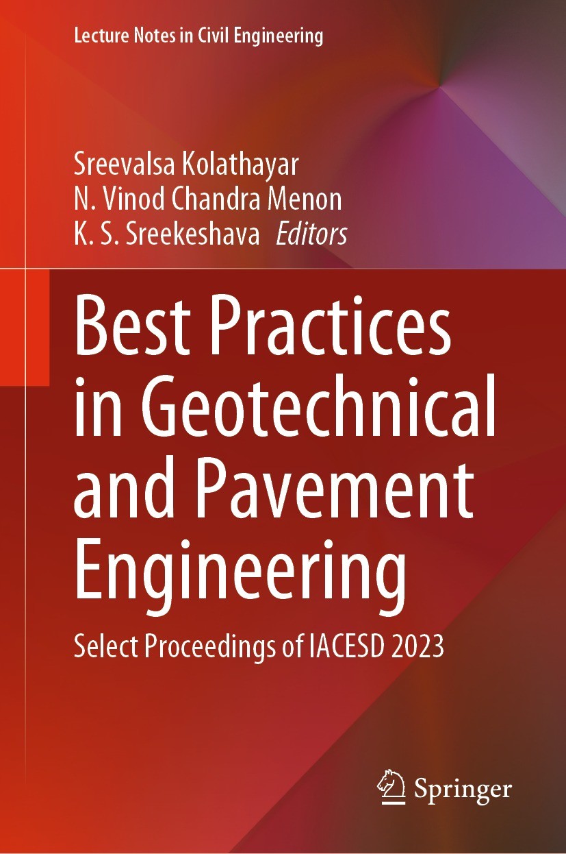 Titlebook: Best Practices in Geotechnical and Pavement Engineering; Select Proceedings o Sreevalsa Kolathayar,N. Vinod Chandra Menon,K. S. Conference Titlebook: Best Practices in Geotechnical and Pavement Engineering; Select Proceedings o Sreevalsa Kolathayar,N. Vinod Chandra Menon,K. S. Conference