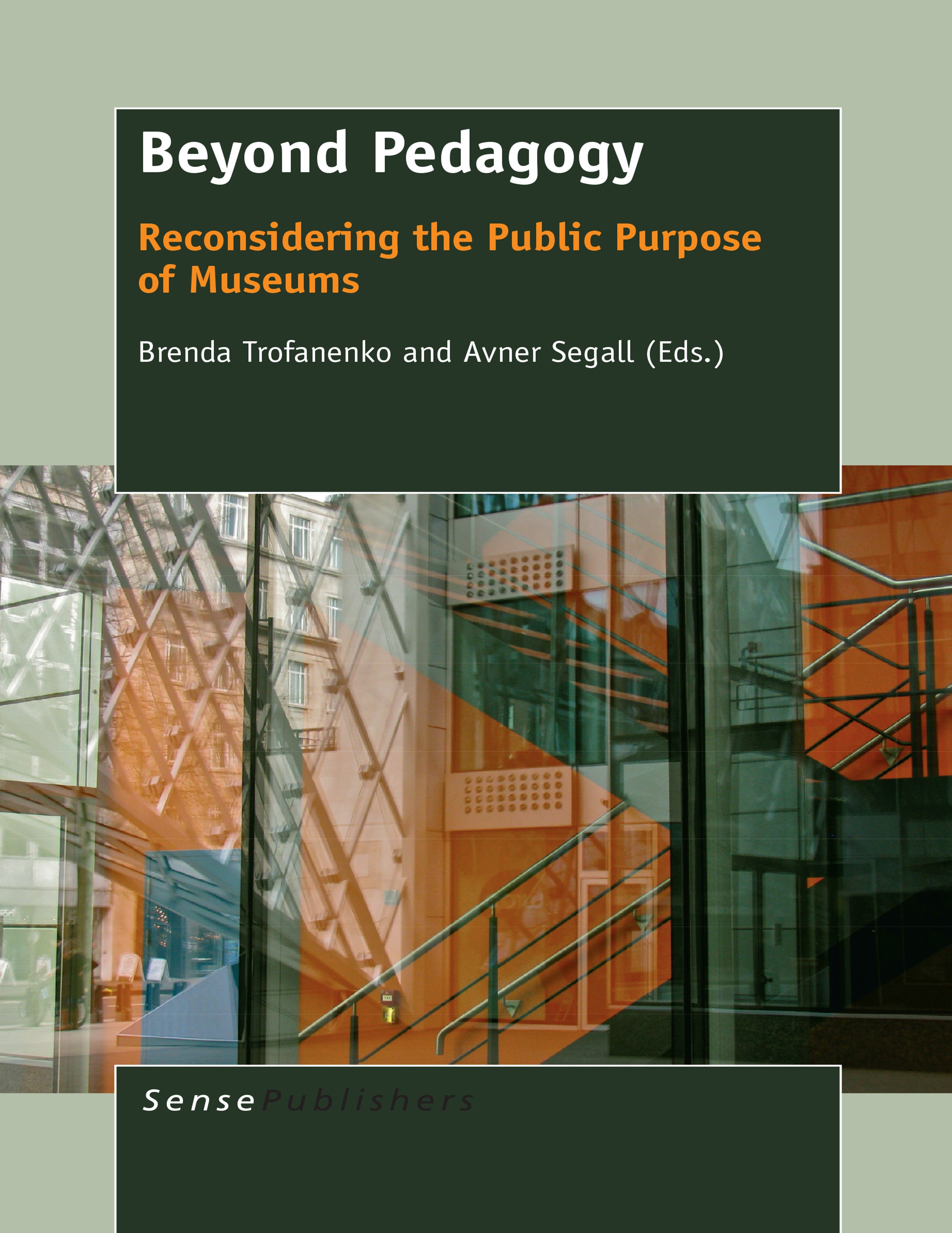 Titlebook: Beyond Pedagogy; Reconsidering the Pu Brenda Trofanenko,Avner Segall Book 2014 SensePublishers-Rotterdam, The Netherlands 2014 critical the Titlebook: Beyond Pedagogy; Reconsidering the Pu Brenda Trofanenko,Avner Segall Book 2014 SensePublishers-Rotterdam, The Netherlands 2014 critical the
