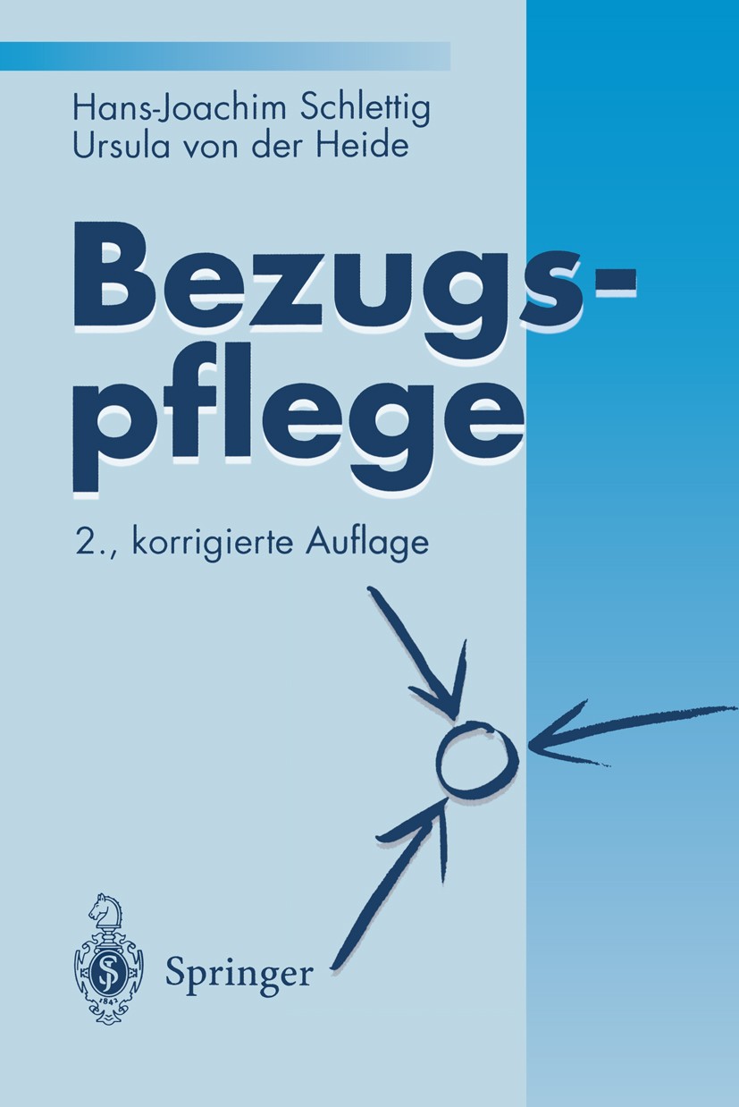 Titlebook: Bezugspflege; Hans-Joachim Schlettig,Ursula Heide Book 1995Latest edition Springer-Verlag Berlin Heidelberg 1995 Arbeitszeit.Bezugspflege. Titlebook: Bezugspflege; Hans-Joachim Schlettig,Ursula Heide Book 1995Latest edition Springer-Verlag Berlin Heidelberg 1995 Arbeitszeit.Bezugspflege.