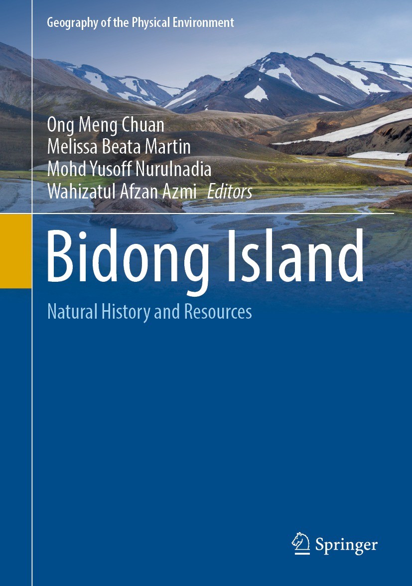 Titlebook: Bidong Island; Natural History and Ong Meng Chuan,Melissa Beata Martin,Wahizatul Afza Book 2022 The Editor(s) (if applicable) and The Auth Titlebook: Bidong Island; Natural History and Ong Meng Chuan,Melissa Beata Martin,Wahizatul Afza Book 2022 The Editor(s) (if applicable) and The Auth