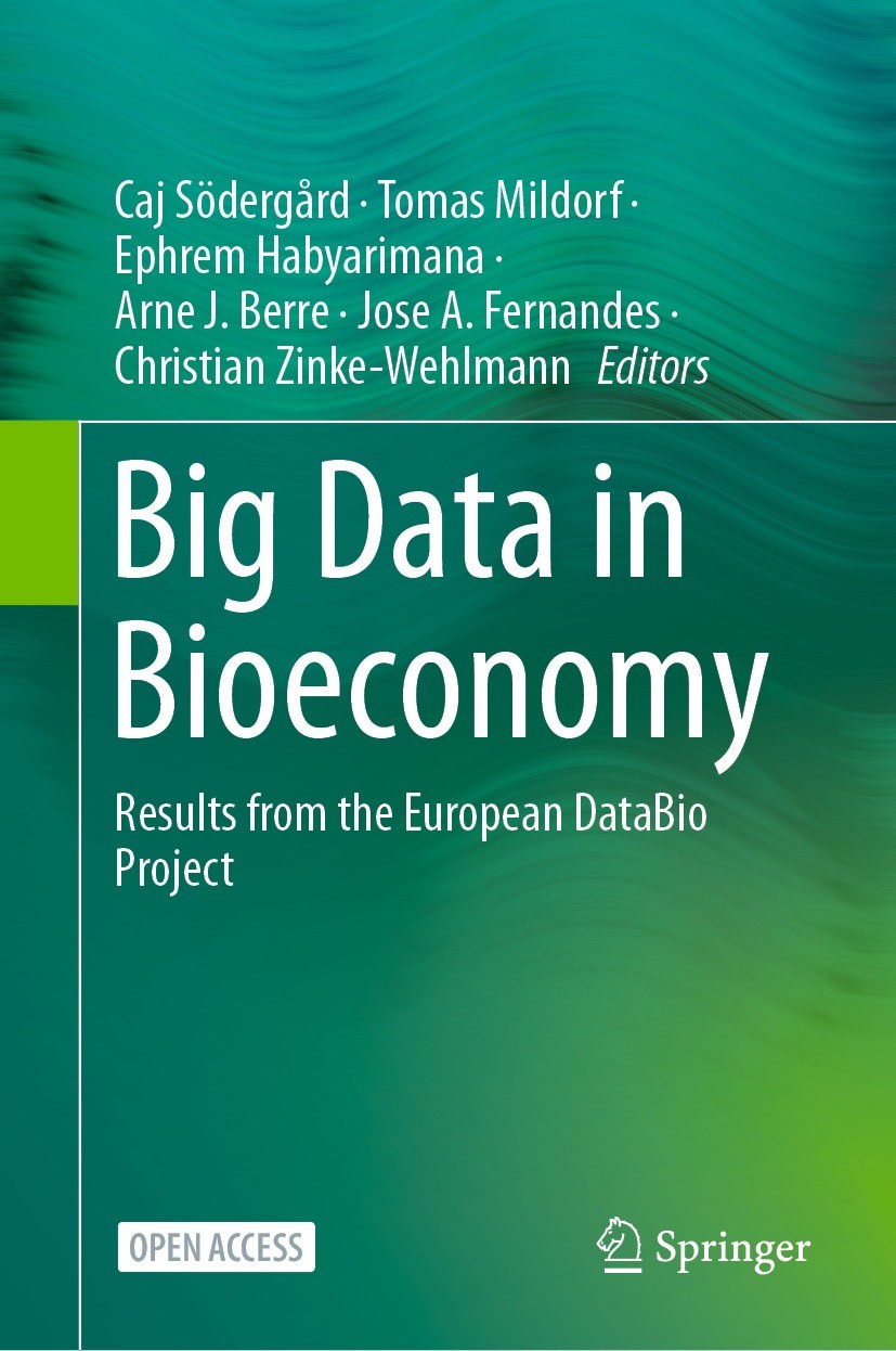 Titlebook: Big Data in Bioeconomy; Results from the Eur Caj Södergård,Tomas Mildorf,Christian Zinke-Wehlma Book‘‘‘‘‘‘‘‘ 2021 The Editor(s) (if applica Titlebook: Big Data in Bioeconomy; Results from the Eur Caj Södergård,Tomas Mildorf,Christian Zinke-Wehlma Book‘‘‘‘‘‘‘‘ 2021 The Editor(s) (if applica