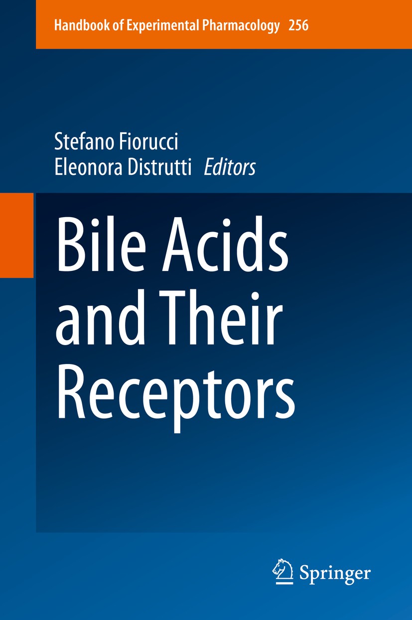 Titlebook: Bile Acids and Their Receptors; Stefano Fiorucci,Eleonora Distrutti Book 2019 Springer Nature Switzerland AG 2019 Bile acids.Nuclear recep Titlebook: Bile Acids and Their Receptors; Stefano Fiorucci,Eleonora Distrutti Book 2019 Springer Nature Switzerland AG 2019 Bile acids.Nuclear recep