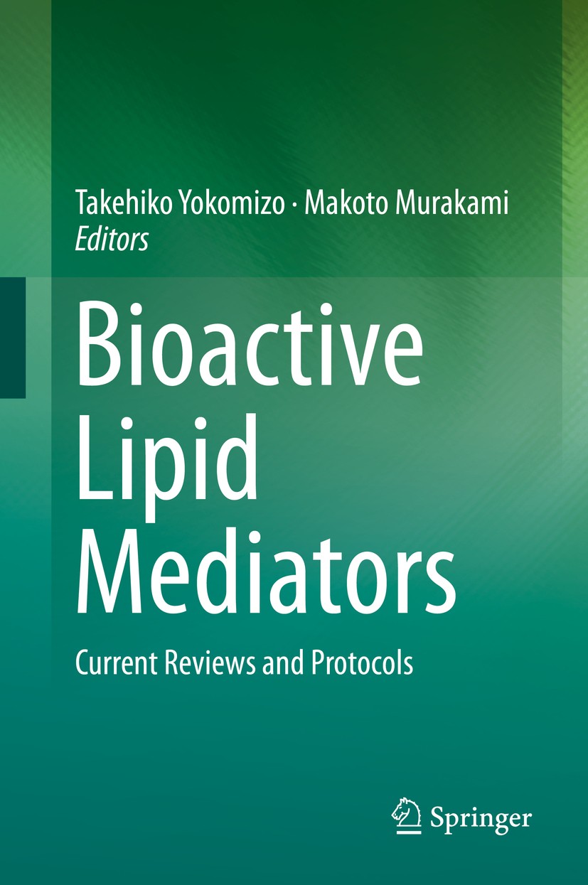 Titlebook: Bioactive Lipid Mediators; Current Reviews and Takehiko Yokomizo,Makoto Murakami Book 2015 The Editor(s) (if applicable) and The Author(s) Titlebook: Bioactive Lipid Mediators; Current Reviews and Takehiko Yokomizo,Makoto Murakami Book 2015 The Editor(s) (if applicable) and The Author(s)