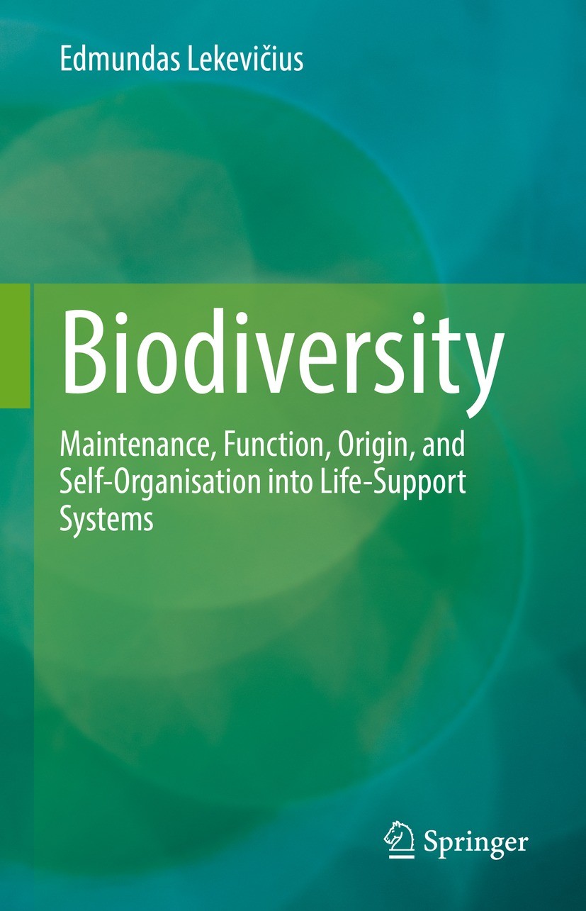 Titlebook: Biodiversity; Maintenance, Functio Edmundas Lekevičius Book 2022 The Editor(s) (if applicable) and The Author(s), under exclusive license t Titlebook: Biodiversity; Maintenance, Functio Edmundas Lekevičius Book 2022 The Editor(s) (if applicable) and The Author(s), under exclusive license t