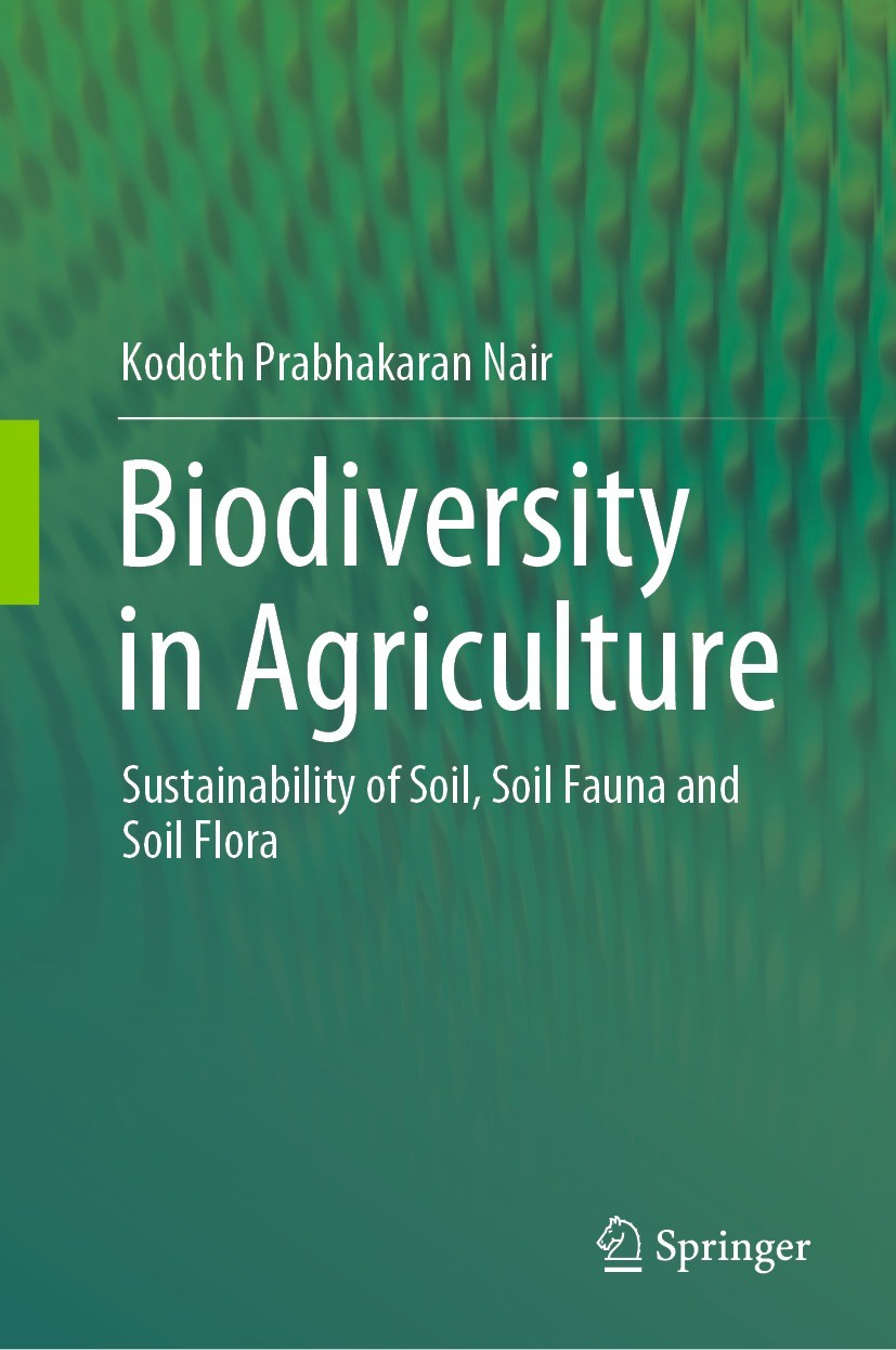 Titlebook: Biodiversity in Agriculture; Sustainability of So Kodoth Prabhakaran Nair Book 2023 The Editor(s) (if applicable) and The Author(s), under Titlebook: Biodiversity in Agriculture; Sustainability of So Kodoth Prabhakaran Nair Book 2023 The Editor(s) (if applicable) and The Author(s), under