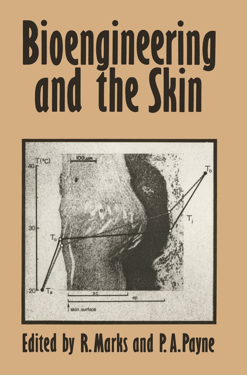 Titlebook: Bioengineering and the Skin; Based on the Proceed R. Marks,P. A. Payne Conference proceedings 1981 MTP Press Limited 1981 biology.cohesion. Titlebook: Bioengineering and the Skin; Based on the Proceed R. Marks,P. A. Payne Conference proceedings 1981 MTP Press Limited 1981 biology.cohesion.