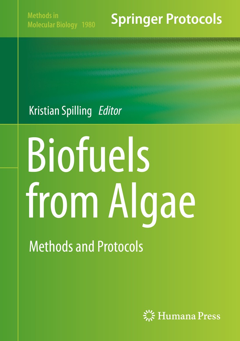 Titlebook: Biofuels from Algae; Methods and Protocol Kristian Spilling Book 2020 Springer Science+Business Media, LLC, part of Springer Nature 2020 fl Titlebook: Biofuels from Algae; Methods and Protocol Kristian Spilling Book 2020 Springer Science+Business Media, LLC, part of Springer Nature 2020 fl