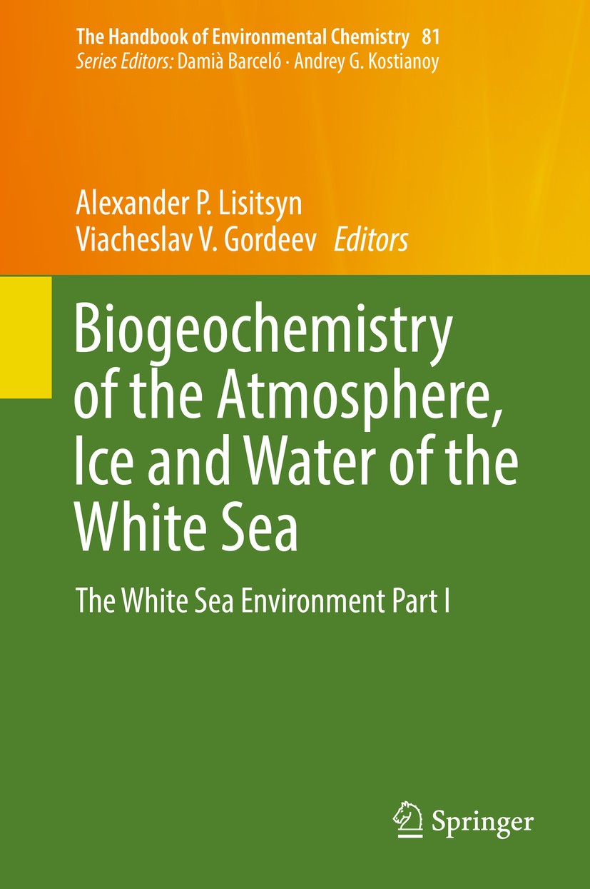 Titlebook: Biogeochemistry of the Atmosphere, Ice and Water of the White Sea; The White Sea Enviro Alexander P. Lisitsyn,Viacheslav V. Gordeev Book 20 Titlebook: Biogeochemistry of the Atmosphere, Ice and Water of the White Sea; The White Sea Enviro Alexander P. Lisitsyn,Viacheslav V. Gordeev Book 20
