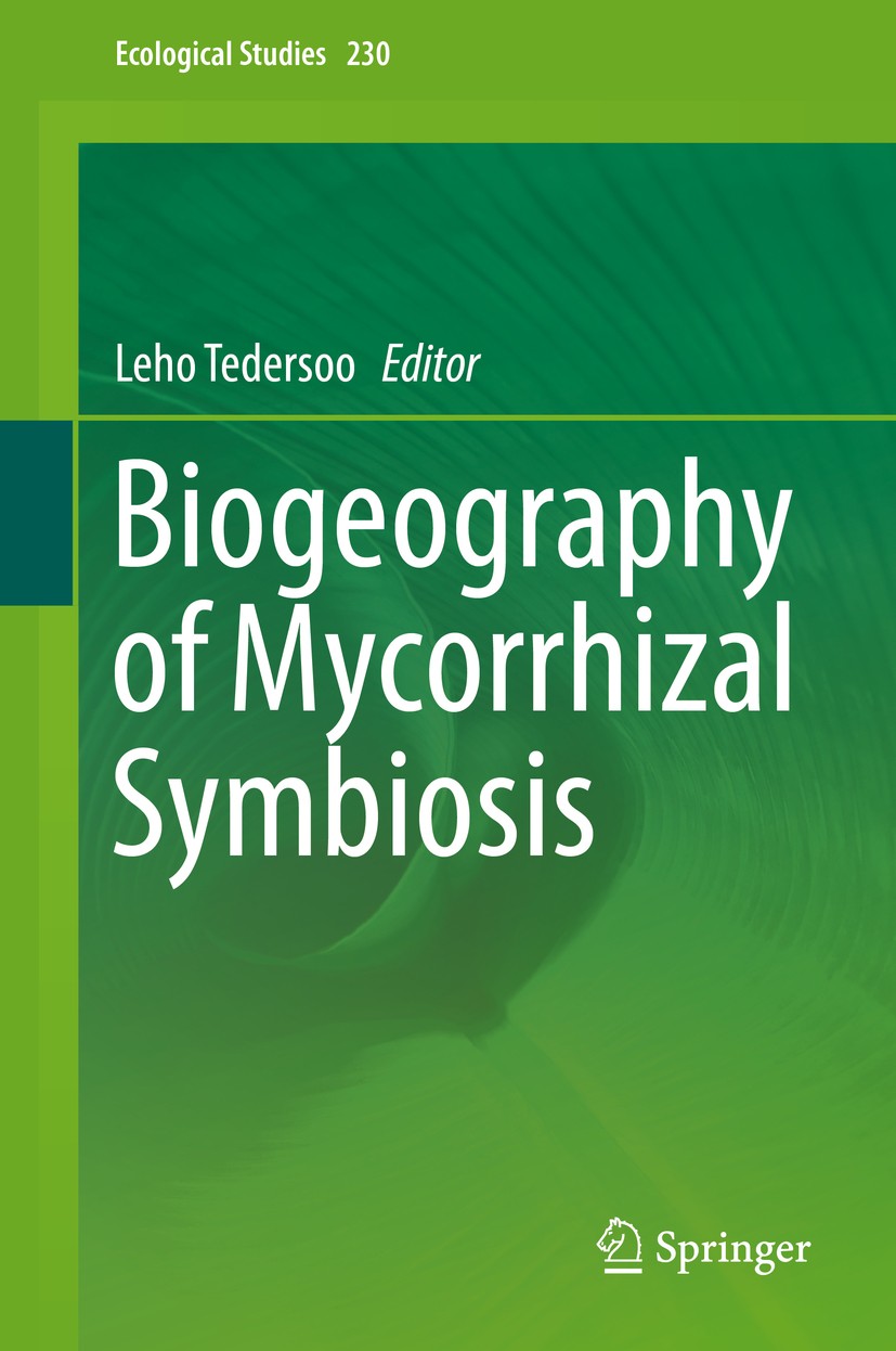 Titlebook: Biogeography of Mycorrhizal Symbiosis; Leho Tedersoo Book 2017 Springer International Publishing AG 2017 Phylogeography of Mycorrhiza.Myco Titlebook: Biogeography of Mycorrhizal Symbiosis; Leho Tedersoo Book 2017 Springer International Publishing AG 2017 Phylogeography of Mycorrhiza.Myco