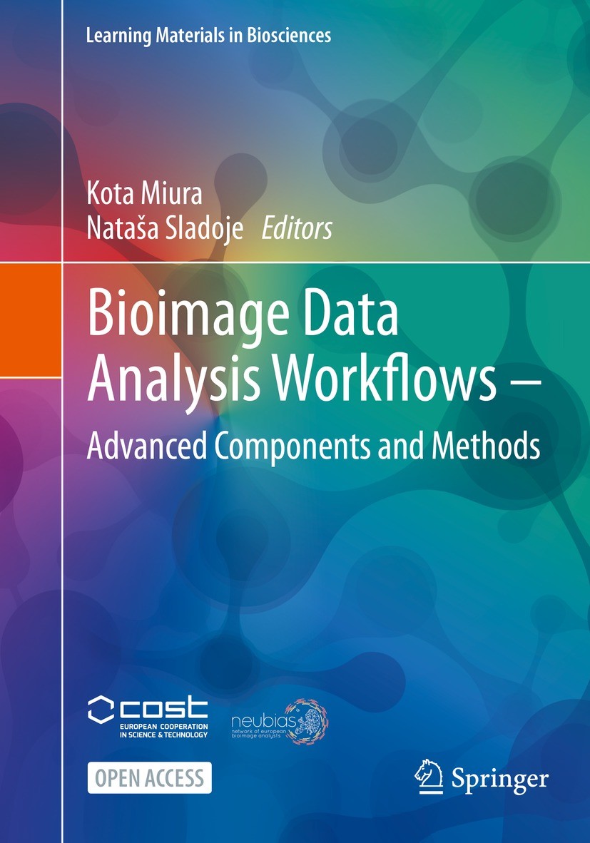 Titlebook: Bioimage Data Analysis Workflows ‒ Advanced Components and Methods; Kota Miura,Nataša Sladoje Textbook‘‘‘‘‘‘‘‘ 2022 The Editor(s) (if appl Titlebook: Bioimage Data Analysis Workflows ‒ Advanced Components and Methods; Kota Miura,Nataša Sladoje Textbook‘‘‘‘‘‘‘‘ 2022 The Editor(s) (if appl