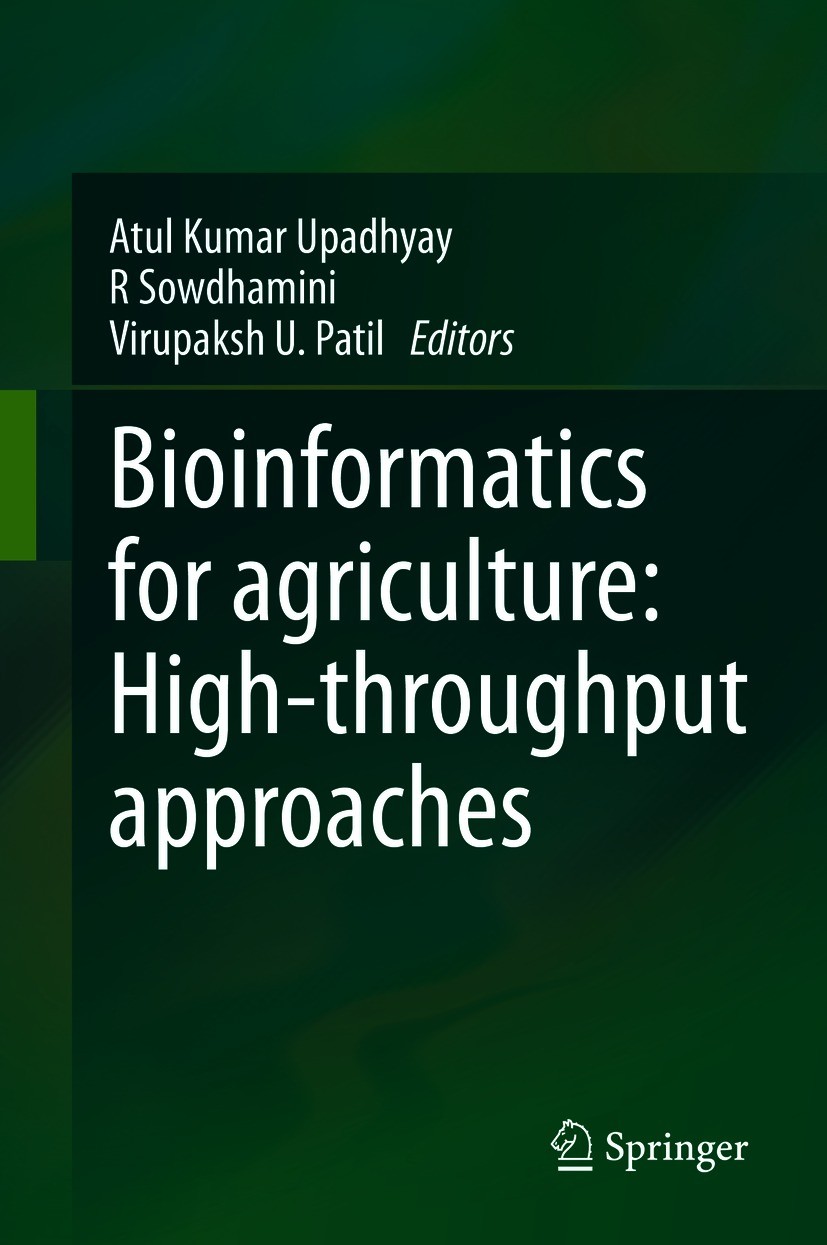 Titlebook: Bioinformatics for agriculture: High-throughput approaches; Atul Kumar Upadhyay,R Sowdhamini,Virupaksh U. Pati Book 2021 The Editor(s) (if Titlebook: Bioinformatics for agriculture: High-throughput approaches; Atul Kumar Upadhyay,R Sowdhamini,Virupaksh U. Pati Book 2021 The Editor(s) (if