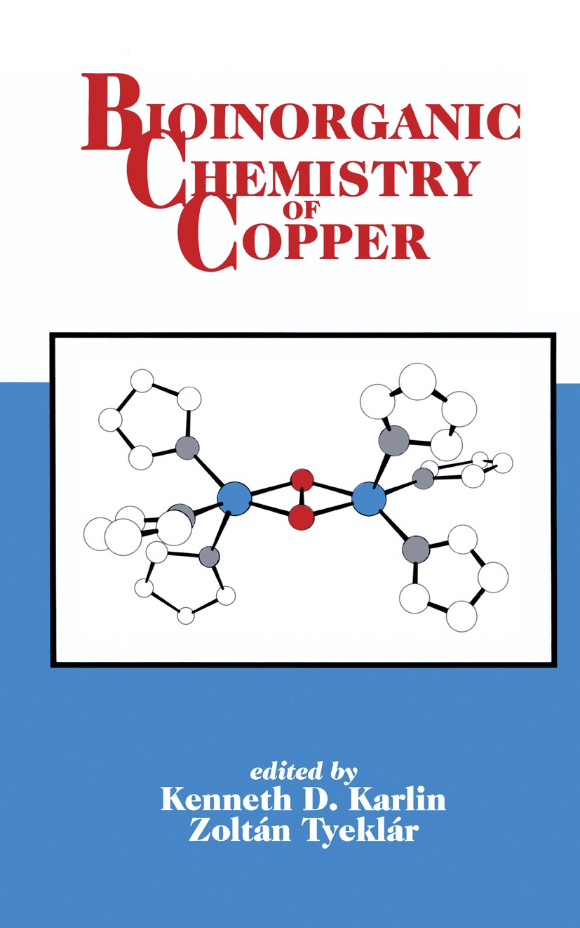 Titlebook: Bioinorganic Chemistry of Copper; Kenneth D. Karlin,Zoltán Tyeklár Book 1993 Springer Science+Business Media Dordrecht 1993 Alanin.Inorgan Titlebook: Bioinorganic Chemistry of Copper; Kenneth D. Karlin,Zoltán Tyeklár Book 1993 Springer Science+Business Media Dordrecht 1993 Alanin.Inorgan