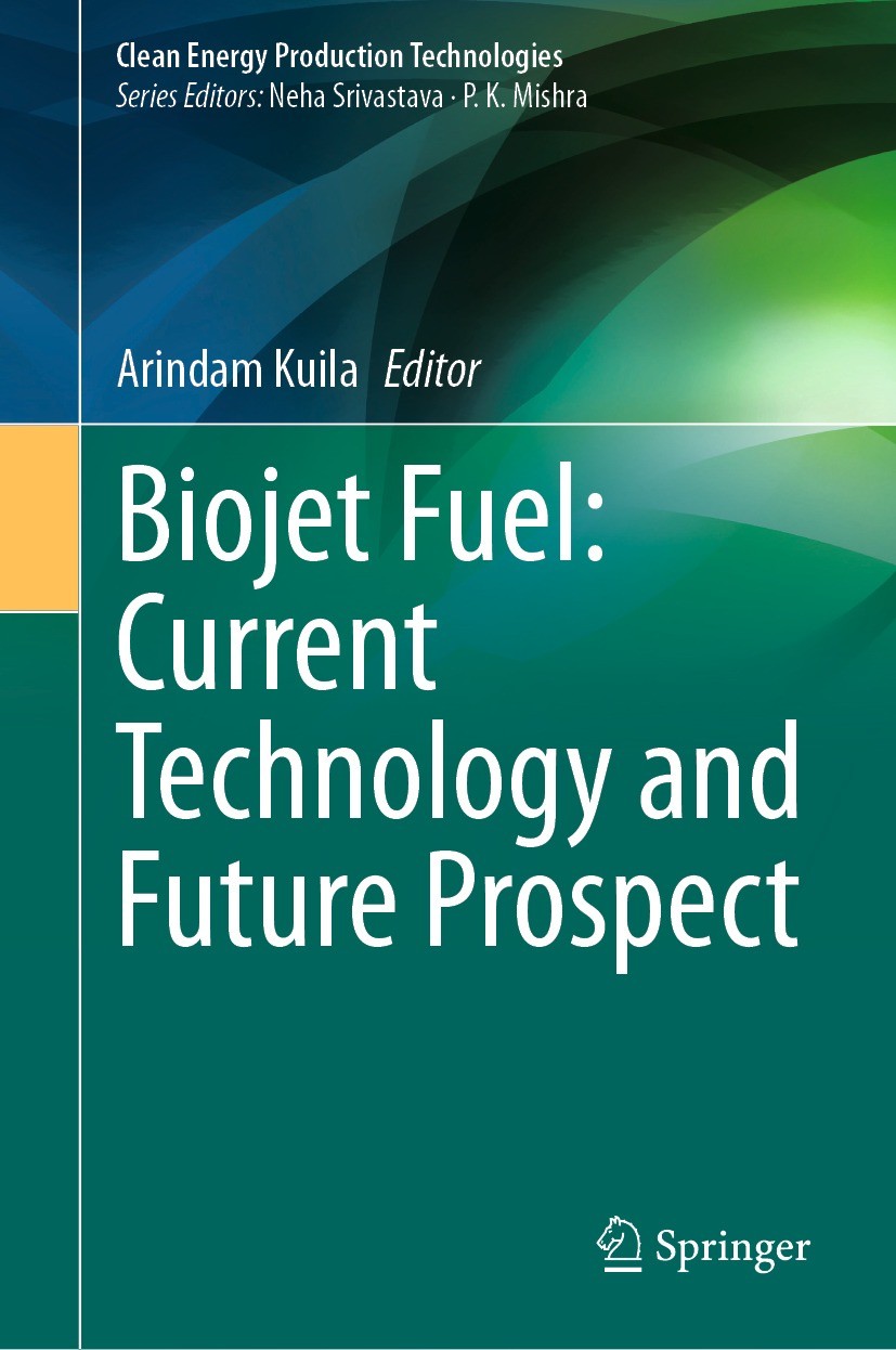 Titlebook: Biojet Fuel: Current Technology and Future Prospect; Arindam Kuila Book 2024 The Editor(s) (if applicable) and The Author(s), under exclus Titlebook: Biojet Fuel: Current Technology and Future Prospect; Arindam Kuila Book 2024 The Editor(s) (if applicable) and The Author(s), under exclus
