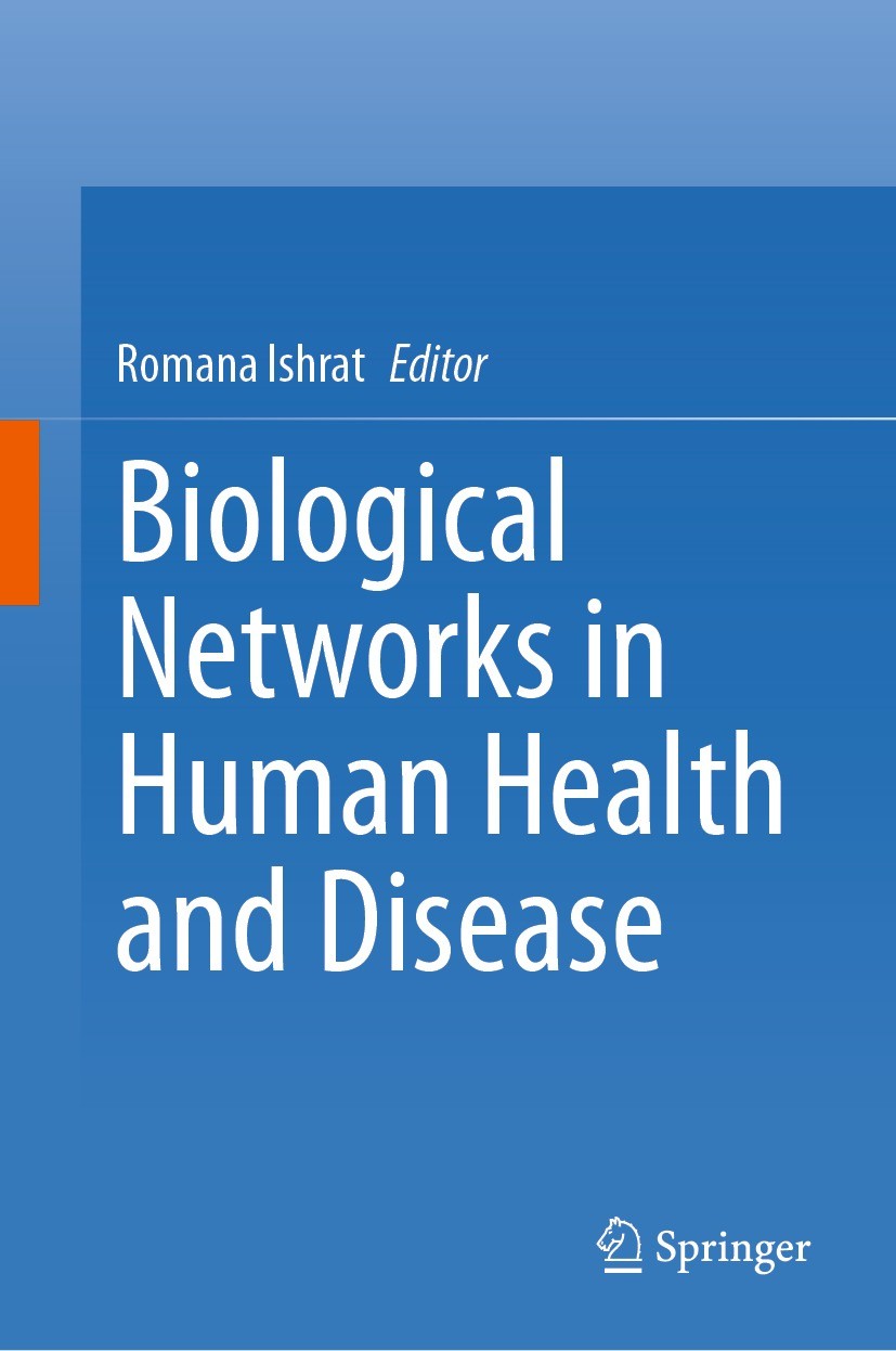 Titlebook: Biological Networks in Human Health and Disease; Romana Ishrat Book 2023 The Editor(s) (if applicable) and The Author(s), under exclusive Titlebook: Biological Networks in Human Health and Disease; Romana Ishrat Book 2023 The Editor(s) (if applicable) and The Author(s), under exclusive