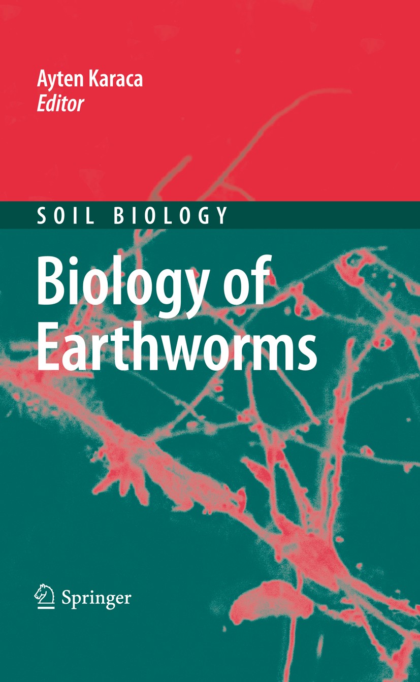 Titlebook: Biology of Earthworms; Ayten Karaca Book 2011 Springer-Verlag Berlin Heidelberg 2011 Decomposition.Humification.Oligochaeta.Soil dwelling. Titlebook: Biology of Earthworms; Ayten Karaca Book 2011 Springer-Verlag Berlin Heidelberg 2011 Decomposition.Humification.Oligochaeta.Soil dwelling.