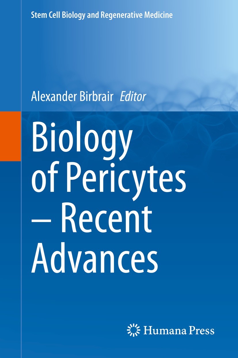 Titlebook: Biology of Pericytes – Recent Advances; Alexander Birbrair Book 2021 Springer Nature Switzerland AG 2021 Endothelial Cells.Regeneration.Ph Titlebook: Biology of Pericytes – Recent Advances; Alexander Birbrair Book 2021 Springer Nature Switzerland AG 2021 Endothelial Cells.Regeneration.Ph