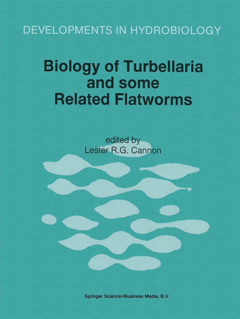Titlebook: Biology of Turbellaria and some Related Flatworms; Proceedings of the S Lester R. G. Cannon Conference proceedings 1995 Springer Science+Bu Titlebook: Biology of Turbellaria and some Related Flatworms; Proceedings of the S Lester R. G. Cannon Conference proceedings 1995 Springer Science+Bu
