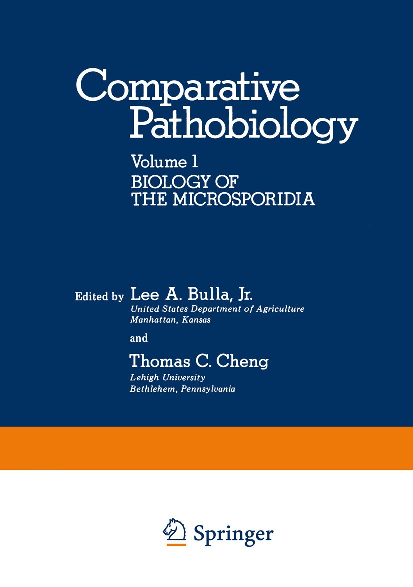 Titlebook: Biology of the Microsporidia; Lee A. Bulla,Thomas C. Cheng Book 1976 Springer Science+Business Media New York 1976 biology.biomedicine.che Titlebook: Biology of the Microsporidia; Lee A. Bulla,Thomas C. Cheng Book 1976 Springer Science+Business Media New York 1976 biology.biomedicine.che