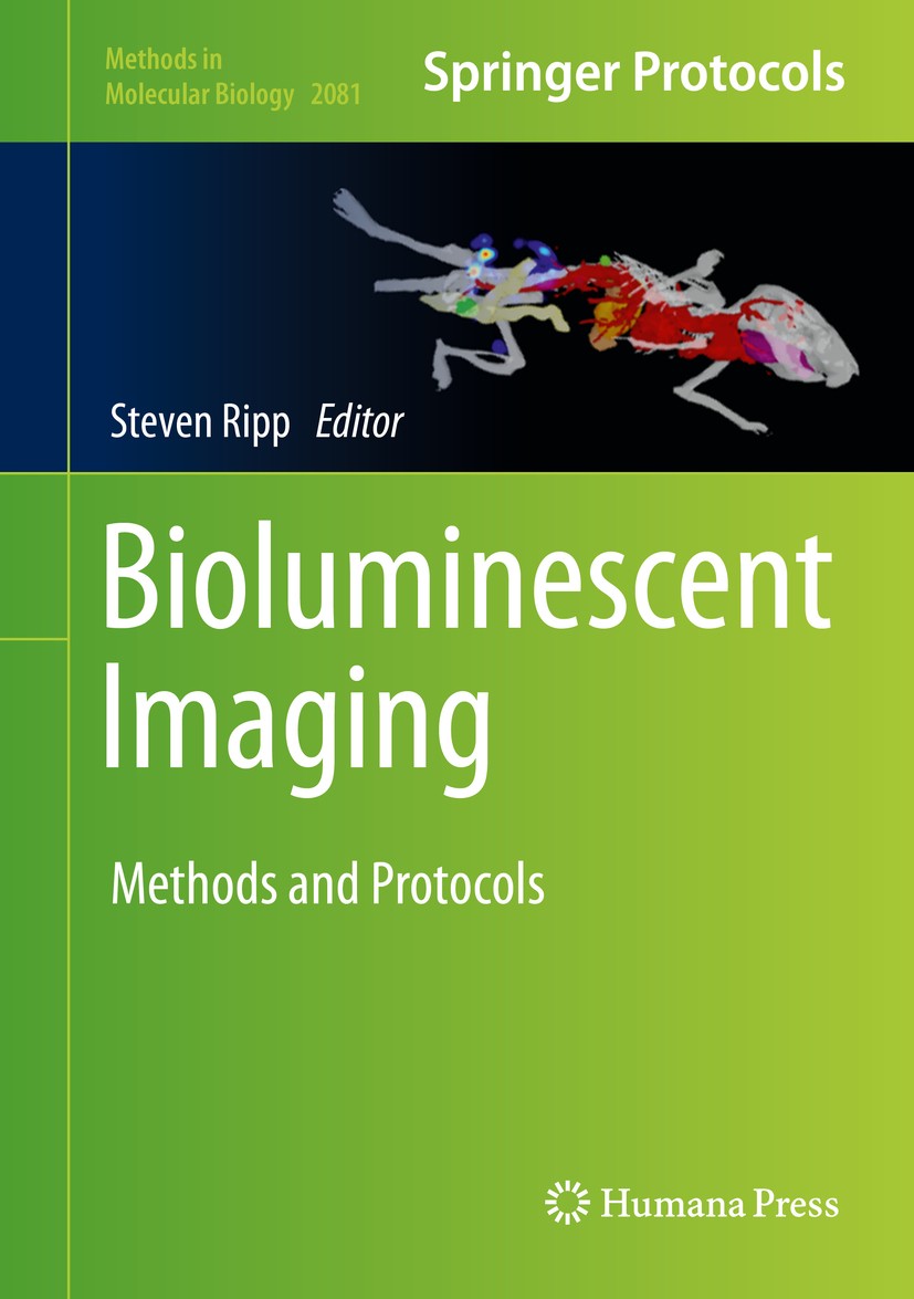 Titlebook: Bioluminescent Imaging; Methods and Protocol Steven Ripp Book 2020 Springer Science+Business Media, LLC, part of Springer Nature 2020 lucif Titlebook: Bioluminescent Imaging; Methods and Protocol Steven Ripp Book 2020 Springer Science+Business Media, LLC, part of Springer Nature 2020 lucif