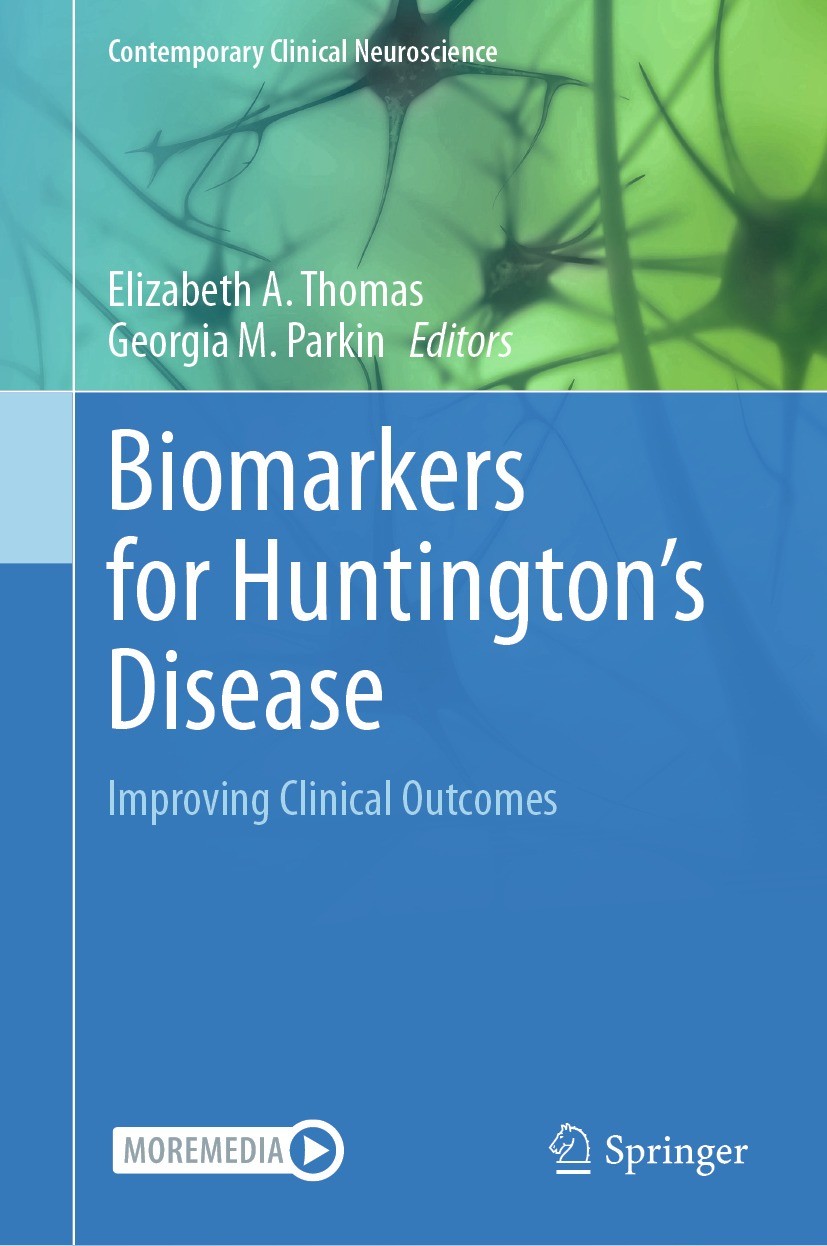 Titlebook: Biomarkers for Huntington‘s Disease; Improving Clinical O Elizabeth A. Thomas,Georgia M. Parkin Book 2023 The Editor(s) (if applicable) and Titlebook: Biomarkers for Huntington‘s Disease; Improving Clinical O Elizabeth A. Thomas,Georgia M. Parkin Book 2023 The Editor(s) (if applicable) and