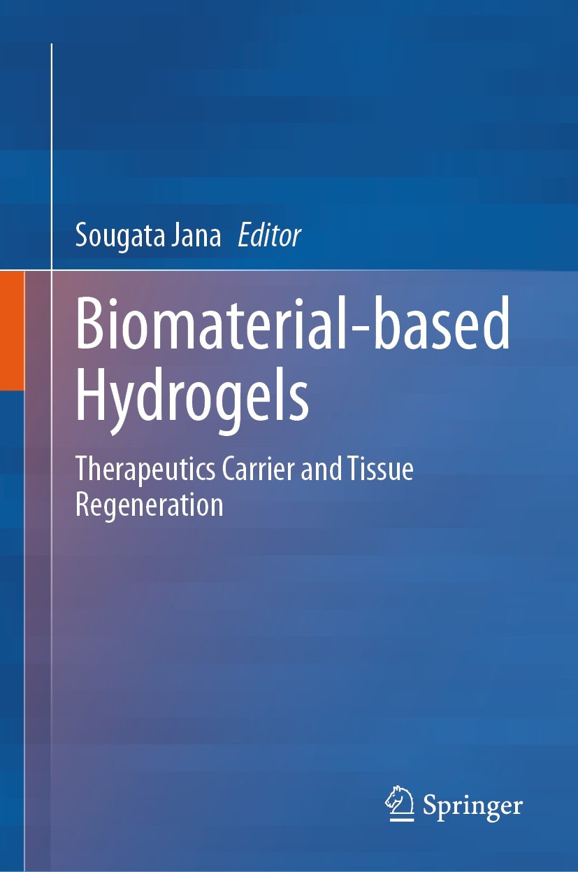 Titlebook: Biomaterial-based Hydrogels; Therapeutics Carrier Sougata Jana Book 2024 The Editor(s) (if applicable) and The Author(s), under exclusive l Titlebook: Biomaterial-based Hydrogels; Therapeutics Carrier Sougata Jana Book 2024 The Editor(s) (if applicable) and The Author(s), under exclusive l