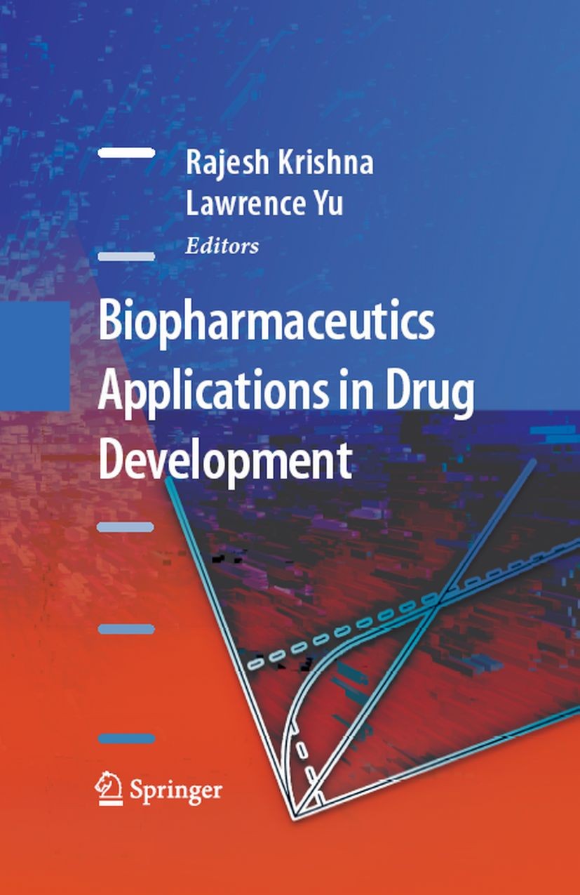 Titlebook: Biopharmaceutics Applications in Drug Development; Rajesh Krishna,Lawrence Yu Book 2008 Springer-Verlag US 2008 absorption.bioequivalence. Titlebook: Biopharmaceutics Applications in Drug Development; Rajesh Krishna,Lawrence Yu Book 2008 Springer-Verlag US 2008 absorption.bioequivalence.