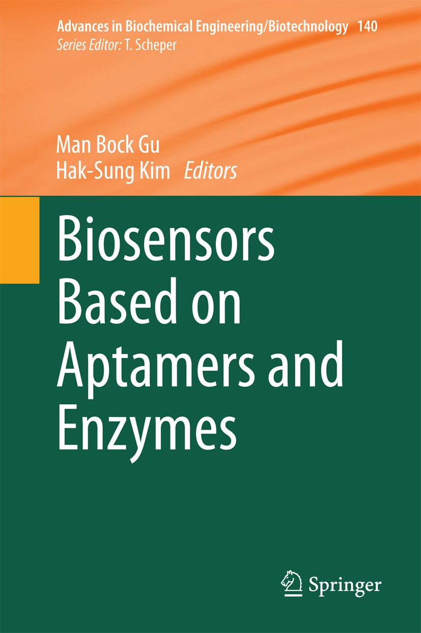 Titlebook: Biosensors Based on Aptamers and Enzymes; Man Bock Gu,Hak-Sung Kim Book 2014 Springer-Verlag Berlin Heidelberg 2014 Aptamer-based electroc Titlebook: Biosensors Based on Aptamers and Enzymes; Man Bock Gu,Hak-Sung Kim Book 2014 Springer-Verlag Berlin Heidelberg 2014 Aptamer-based electroc
