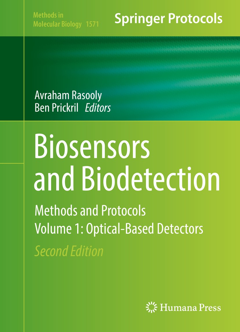 Titlebook: Biosensors and Biodetection; Methods and Protocol Avraham Rasooly,Ben Prickril Book 2017Latest edition Springer Science+Business Media, LLC Titlebook: Biosensors and Biodetection; Methods and Protocol Avraham Rasooly,Ben Prickril Book 2017Latest edition Springer Science+Business Media, LLC