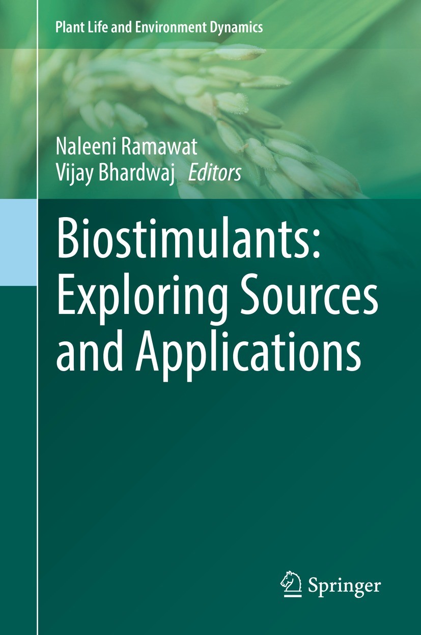 Titlebook: Biostimulants: Exploring Sources and Applications; Naleeni Ramawat,Vijay Bhardwaj Book 2022 The Editor(s) (if applicable) and The Author(s Titlebook: Biostimulants: Exploring Sources and Applications; Naleeni Ramawat,Vijay Bhardwaj Book 2022 The Editor(s) (if applicable) and The Author(s