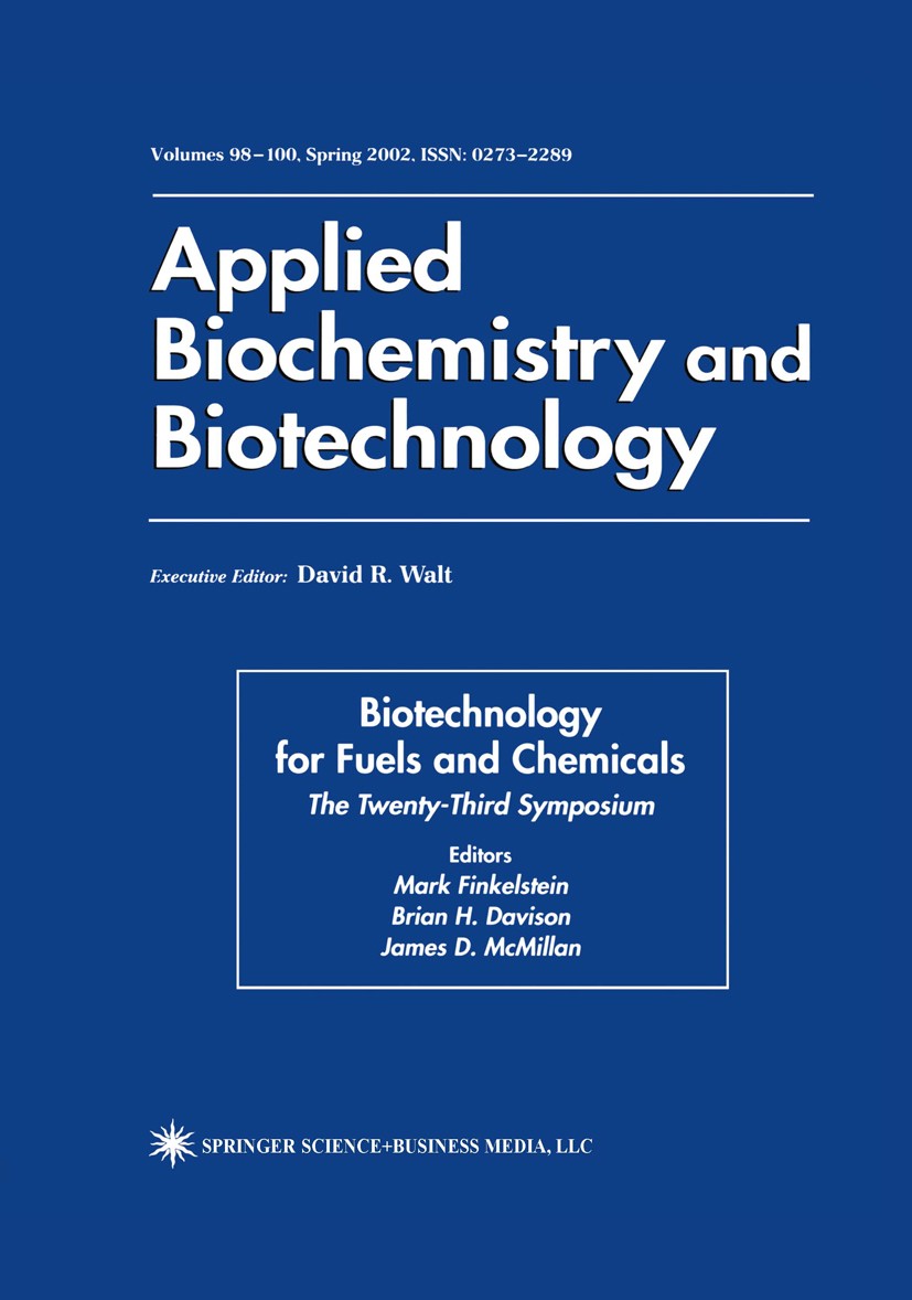 Titlebook: Biotechnology for Fuels and Chemicals; The Twenty-Third Sym Mark Finkelstein,James D. McMillan,Brian H. Daviso Book 2002 Humana Press Inc. Titlebook: Biotechnology for Fuels and Chemicals; The Twenty-Third Sym Mark Finkelstein,James D. McMillan,Brian H. Daviso Book 2002 Humana Press Inc.