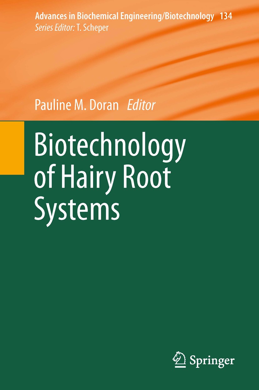 Titlebook: Biotechnology of Hairy Root Systems; Pauline M Doran Book 2013 Springer-Verlag Berlin Heidelberg 2013 Agrobacterium rhizogenes.Catharanthu Titlebook: Biotechnology of Hairy Root Systems; Pauline M Doran Book 2013 Springer-Verlag Berlin Heidelberg 2013 Agrobacterium rhizogenes.Catharanthu