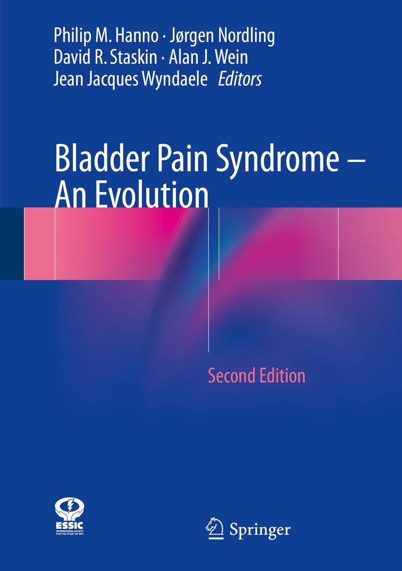 Titlebook: Bladder Pain Syndrome – An Evolution; Philip M. Hanno,Jørgen Nordling,Jean Jacques Wynda Book 2018Latest edition Springer International Pu Titlebook: Bladder Pain Syndrome – An Evolution; Philip M. Hanno,Jørgen Nordling,Jean Jacques Wynda Book 2018Latest edition Springer International Pu