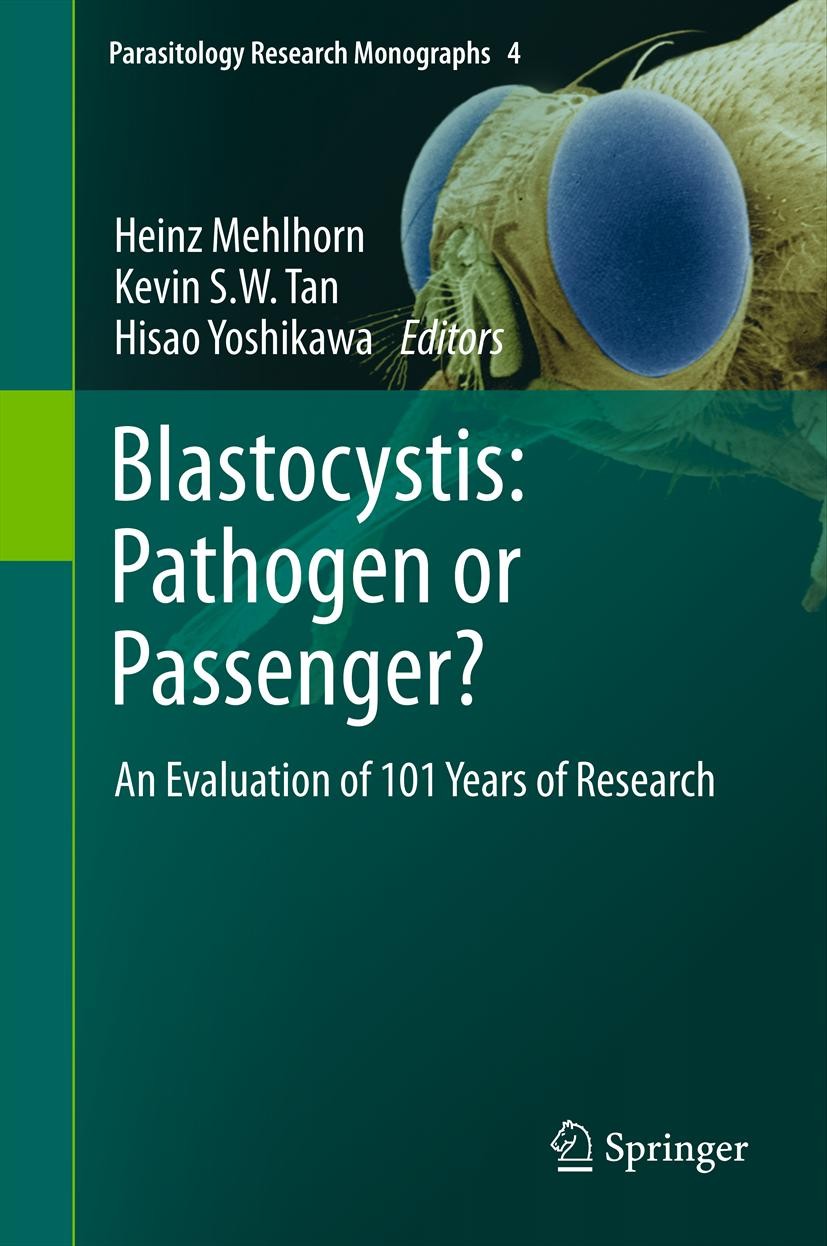 Titlebook: Blastocystis: Pathogen or Passenger?; An Evaluation of 101 Heinz Mehlhorn,Kevin S. W. Tan,Hisao Yoshikawa Book 2012 Springer-Verlag Berlin Titlebook: Blastocystis: Pathogen or Passenger?; An Evaluation of 101 Heinz Mehlhorn,Kevin S. W. Tan,Hisao Yoshikawa Book 2012 Springer-Verlag Berlin