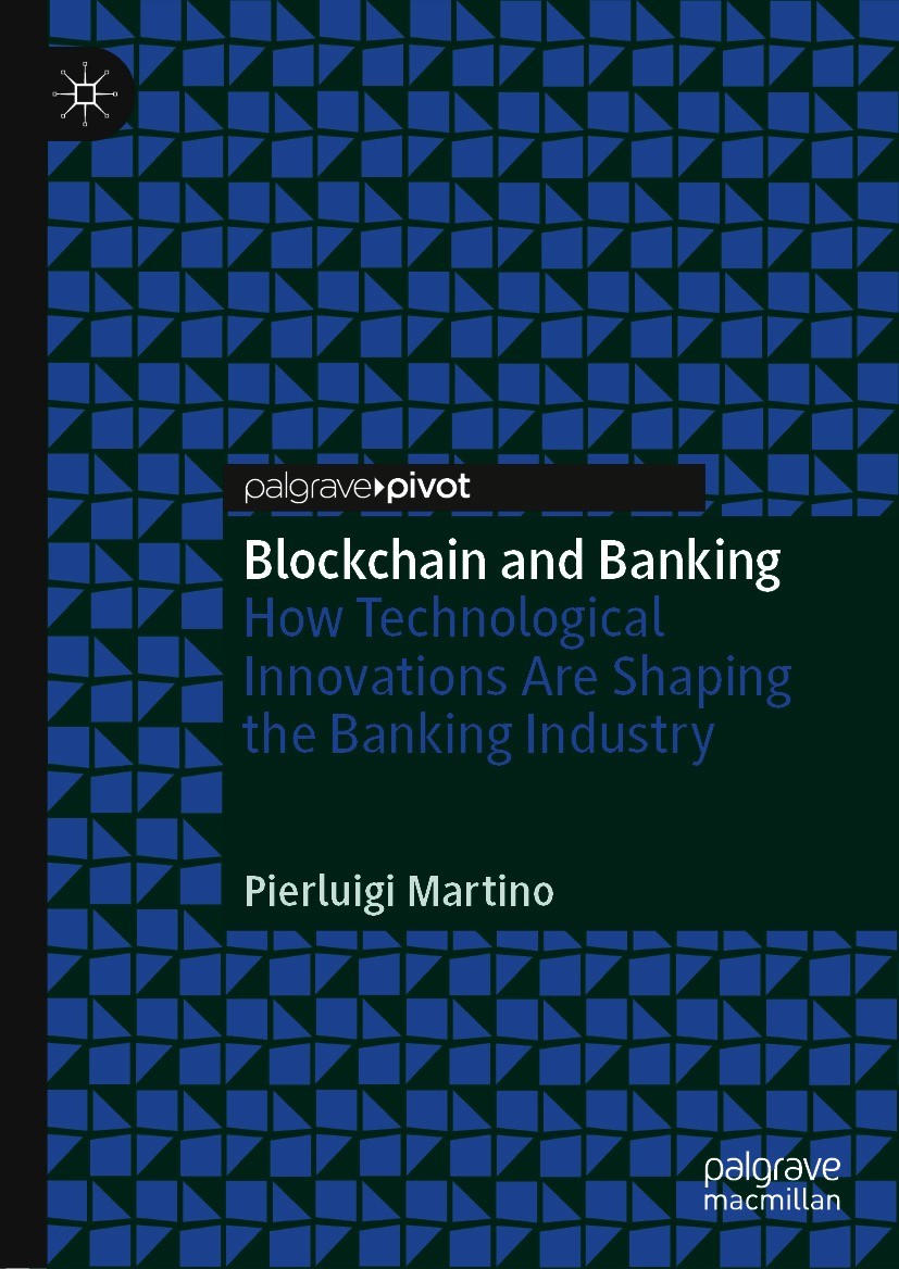Titlebook: Blockchain and Banking; How Technological In Pierluigi Martino Book 2021 The Editor(s) (if applicable) and The Author(s), under exclusive l Titlebook: Blockchain and Banking; How Technological In Pierluigi Martino Book 2021 The Editor(s) (if applicable) and The Author(s), under exclusive l