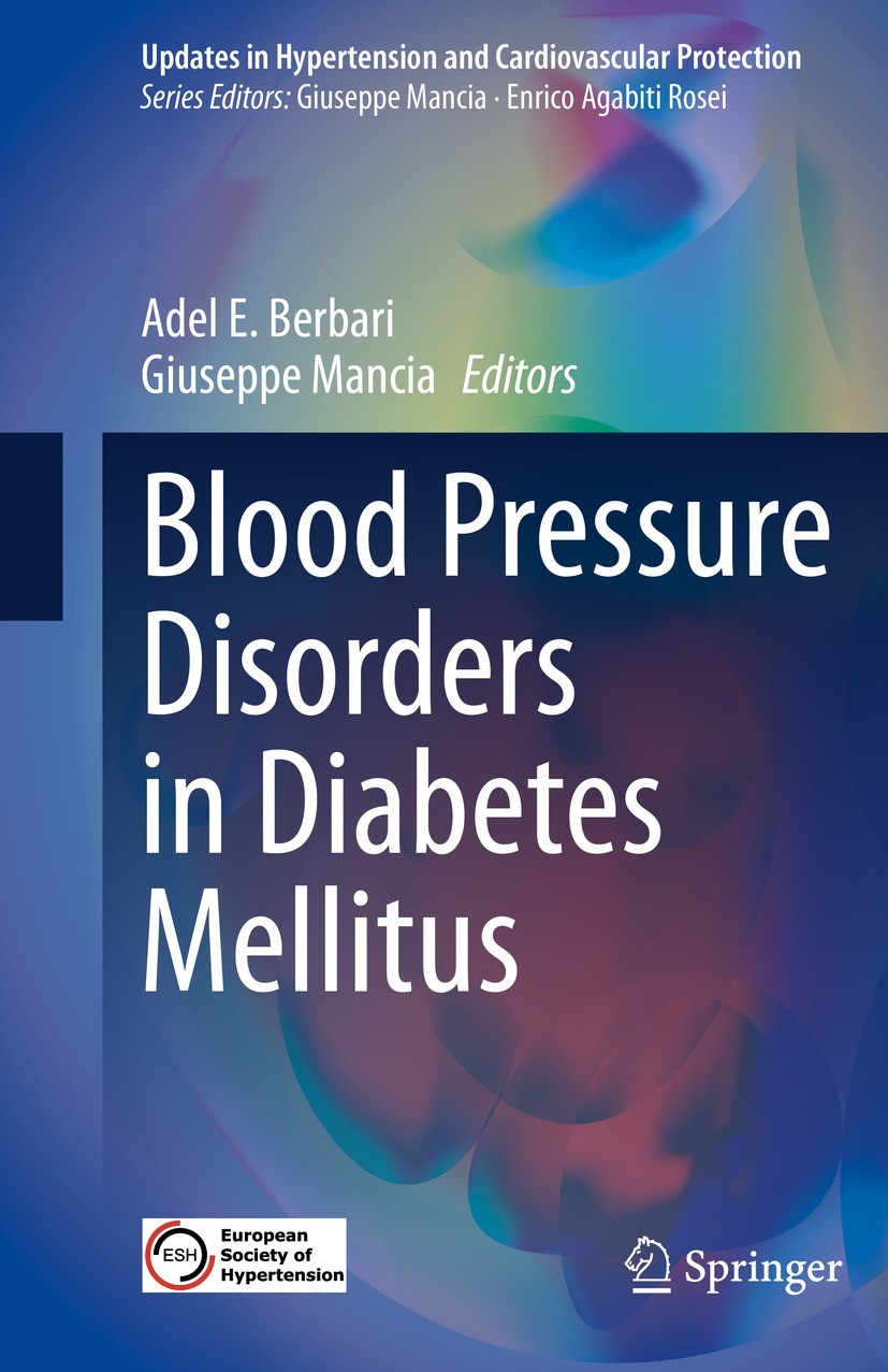 Titlebook: Blood Pressure Disorders in Diabetes Mellitus; Adel E. Berbari,Giuseppe Mancia Book 2023 Springer Nature Switzerland AG 2023 Diabetic hype Titlebook: Blood Pressure Disorders in Diabetes Mellitus; Adel E. Berbari,Giuseppe Mancia Book 2023 Springer Nature Switzerland AG 2023 Diabetic hype