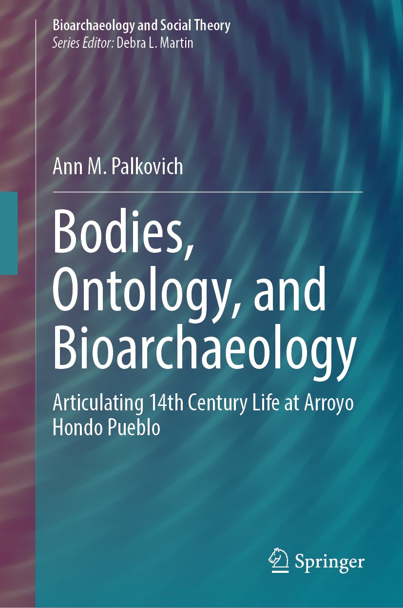 Titlebook: Bodies, Ontology, and Bioarchaeology; Articulating 14th Ce Ann M. Palkovich Book 2024 The Editor(s) (if applicable) and The Author(s), unde Titlebook: Bodies, Ontology, and Bioarchaeology; Articulating 14th Ce Ann M. Palkovich Book 2024 The Editor(s) (if applicable) and The Author(s), unde