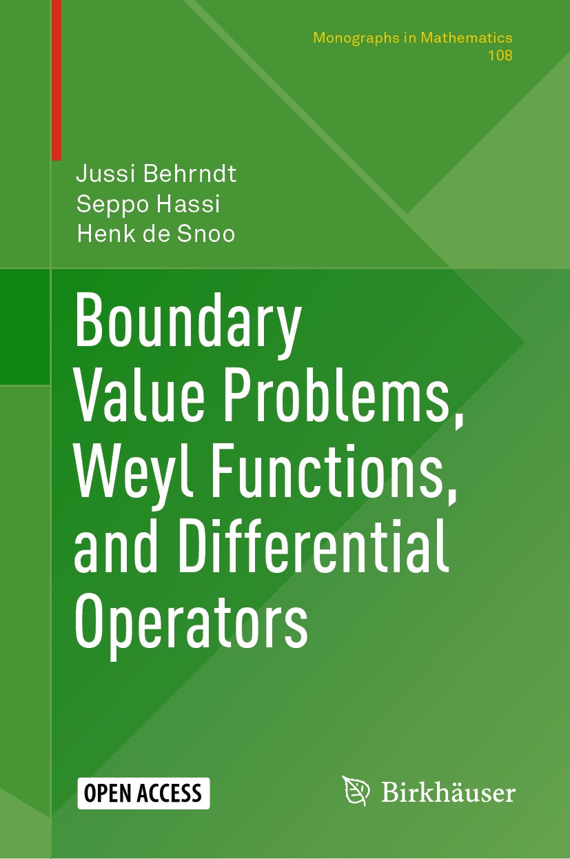 Titlebook: Boundary Value Problems, Weyl Functions, and Differential Operators; Jussi Behrndt,Seppo Hassi,Henk de Snoo Book‘‘‘‘‘‘‘‘ 2020 The Editor(s Titlebook: Boundary Value Problems, Weyl Functions, and Differential Operators; Jussi Behrndt,Seppo Hassi,Henk de Snoo Book‘‘‘‘‘‘‘‘ 2020 The Editor(s