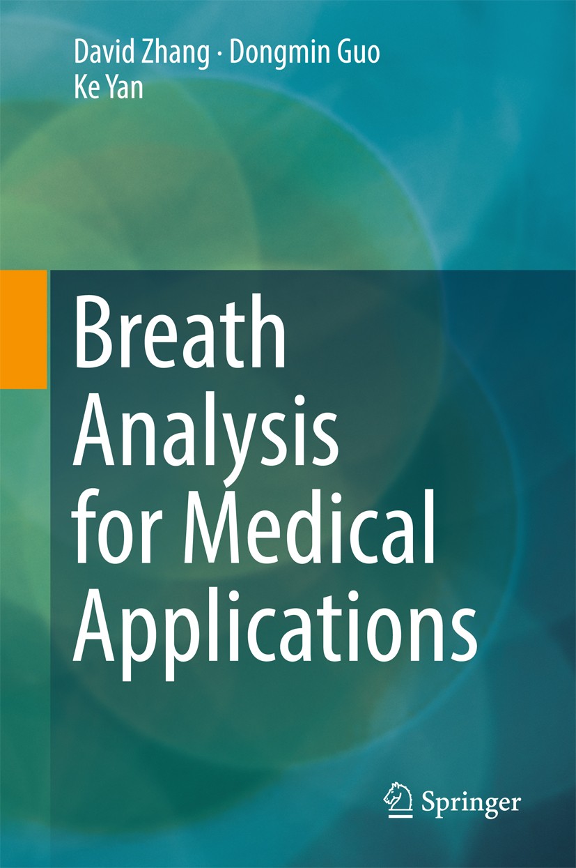 Titlebook: Breath Analysis for Medical Applications; David Zhang,Dongmin Guo,Ke Yan Book 2017 Springer Nature Singapore Pte Ltd. 2017 Breath signal D Titlebook: Breath Analysis for Medical Applications; David Zhang,Dongmin Guo,Ke Yan Book 2017 Springer Nature Singapore Pte Ltd. 2017 Breath signal D