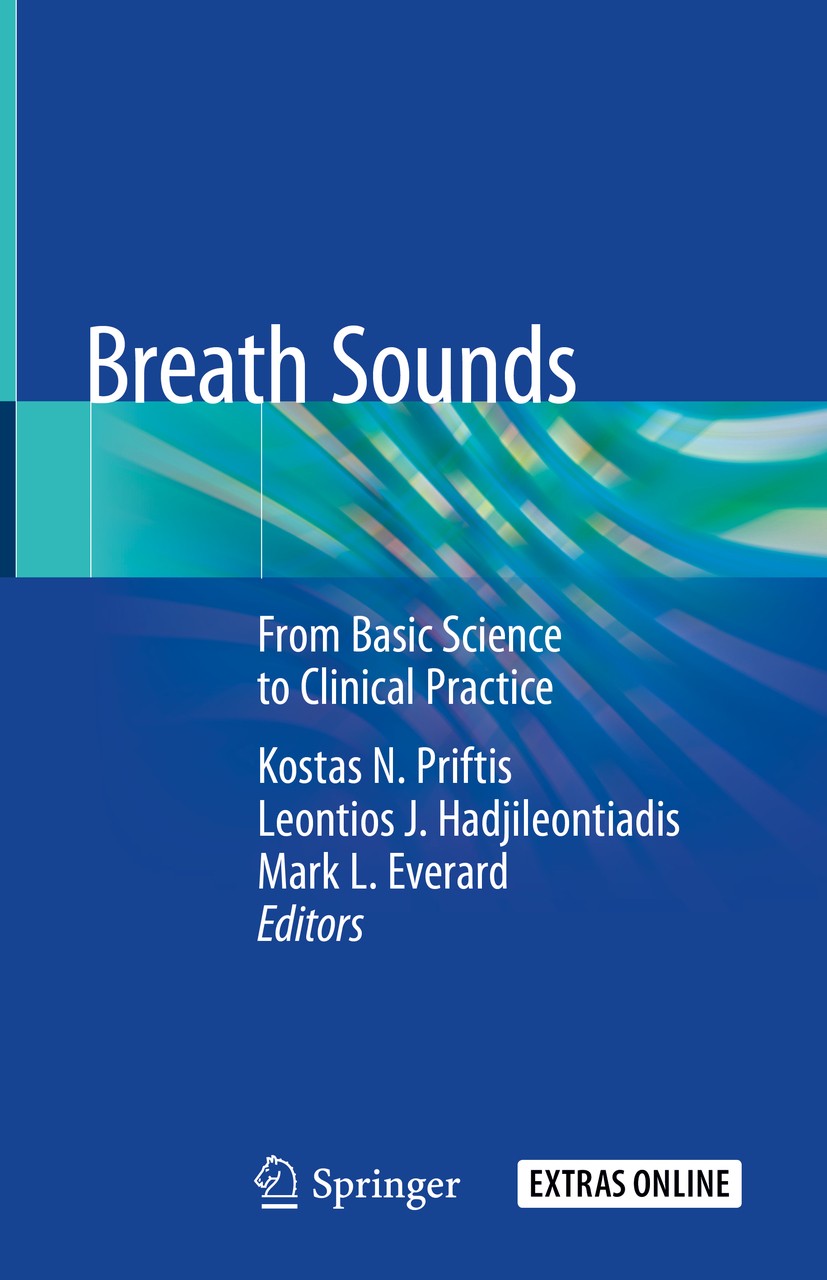 Titlebook: Breath Sounds; From Basic Science t Kostas N. Priftis,Leontios J. Hadjileontiadis,Mark Book 2018 Springer International Publishing AG, part Titlebook: Breath Sounds; From Basic Science t Kostas N. Priftis,Leontios J. Hadjileontiadis,Mark Book 2018 Springer International Publishing AG, part