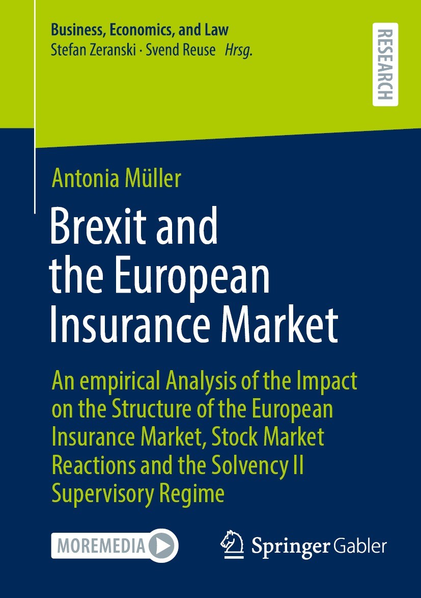 Titlebook: Brexit and the European Insurance Market; An empirical Analysi Antonia Müller Book 2024 The Editor(s) (if applicable) and The Author(s), un Titlebook: Brexit and the European Insurance Market; An empirical Analysi Antonia Müller Book 2024 The Editor(s) (if applicable) and The Author(s), un