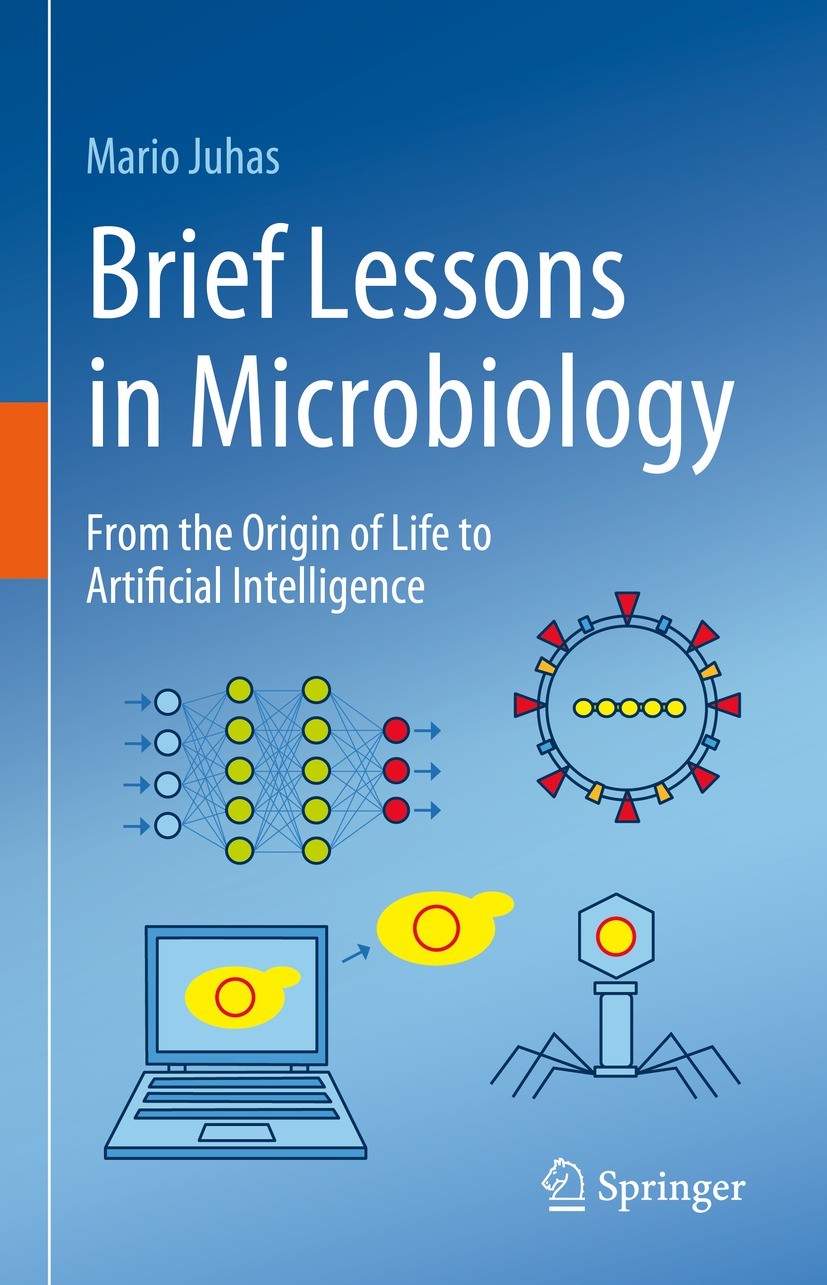Titlebook: Brief Lessons in Microbiology; From the Origin of L Mario Juhas Book 2023 The Editor(s) (if applicable) and The Author(s), under exclusive Titlebook: Brief Lessons in Microbiology; From the Origin of L Mario Juhas Book 2023 The Editor(s) (if applicable) and The Author(s), under exclusive