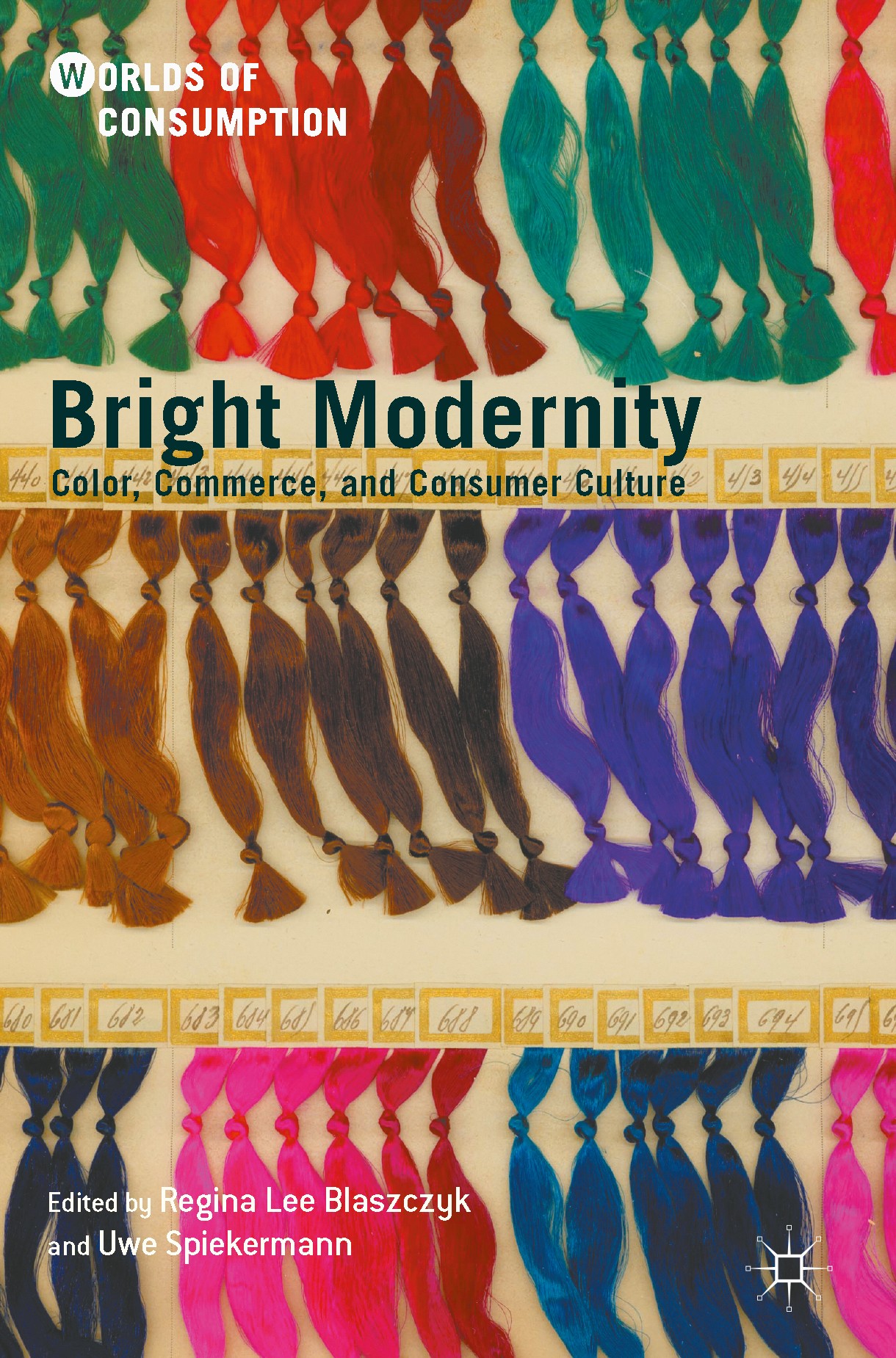 Titlebook: Bright Modernity; Color, Commerce, and Regina Lee Blaszczyk,Uwe Spiekermann Book 2017 The Editor(s) (if applicable) and The Author(s) 2017 Titlebook: Bright Modernity; Color, Commerce, and Regina Lee Blaszczyk,Uwe Spiekermann Book 2017 The Editor(s) (if applicable) and The Author(s) 2017