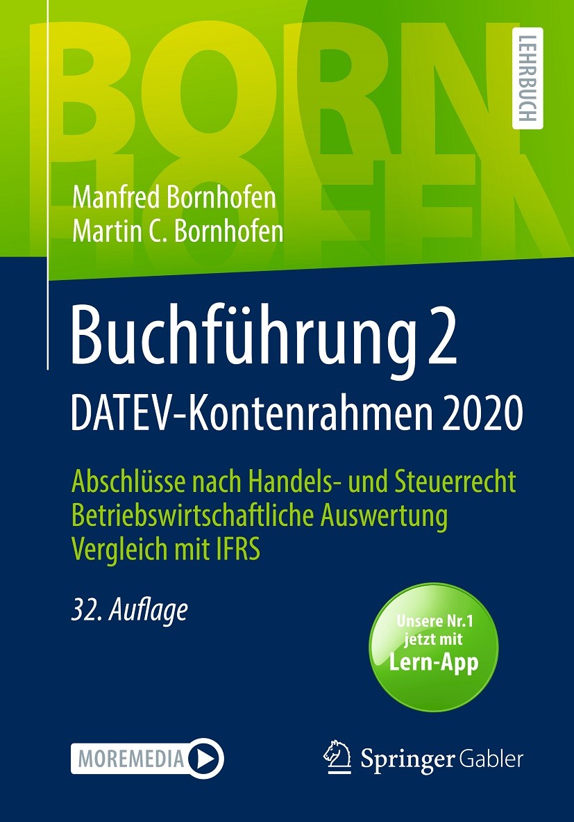 Titlebook: Buchführung 2 DATEV-Kontenrahmen 2020; Abschlüsse nach Hand Manfred Bornhofen,Martin C. Bornhofen Textbook 202132nd edition Springer Fachme Titlebook: Buchführung 2 DATEV-Kontenrahmen 2020; Abschlüsse nach Hand Manfred Bornhofen,Martin C. Bornhofen Textbook 202132nd edition Springer Fachme