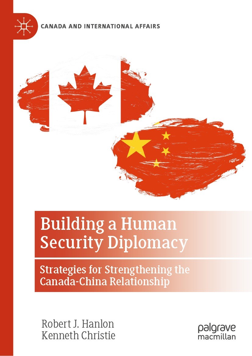 Titlebook: Building a Human Security Diplomacy; Strategies for Stren Robert J. Hanlon,Kenneth Christie Book 2023 The Editor(s) (if applicable) and The Titlebook: Building a Human Security Diplomacy; Strategies for Stren Robert J. Hanlon,Kenneth Christie Book 2023 The Editor(s) (if applicable) and The
