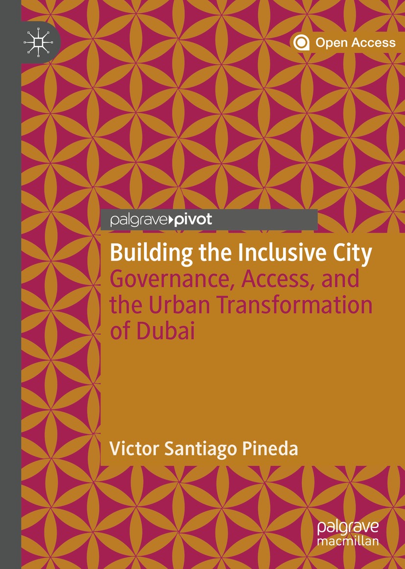 Titlebook: Building the Inclusive City; Governance, Access, Victor Santiago Pineda Book‘‘‘‘‘‘‘‘ 2020 The Editor(s) (if applicable) and The Author(s) Titlebook: Building the Inclusive City; Governance, Access, Victor Santiago Pineda Book‘‘‘‘‘‘‘‘ 2020 The Editor(s) (if applicable) and The Author(s)